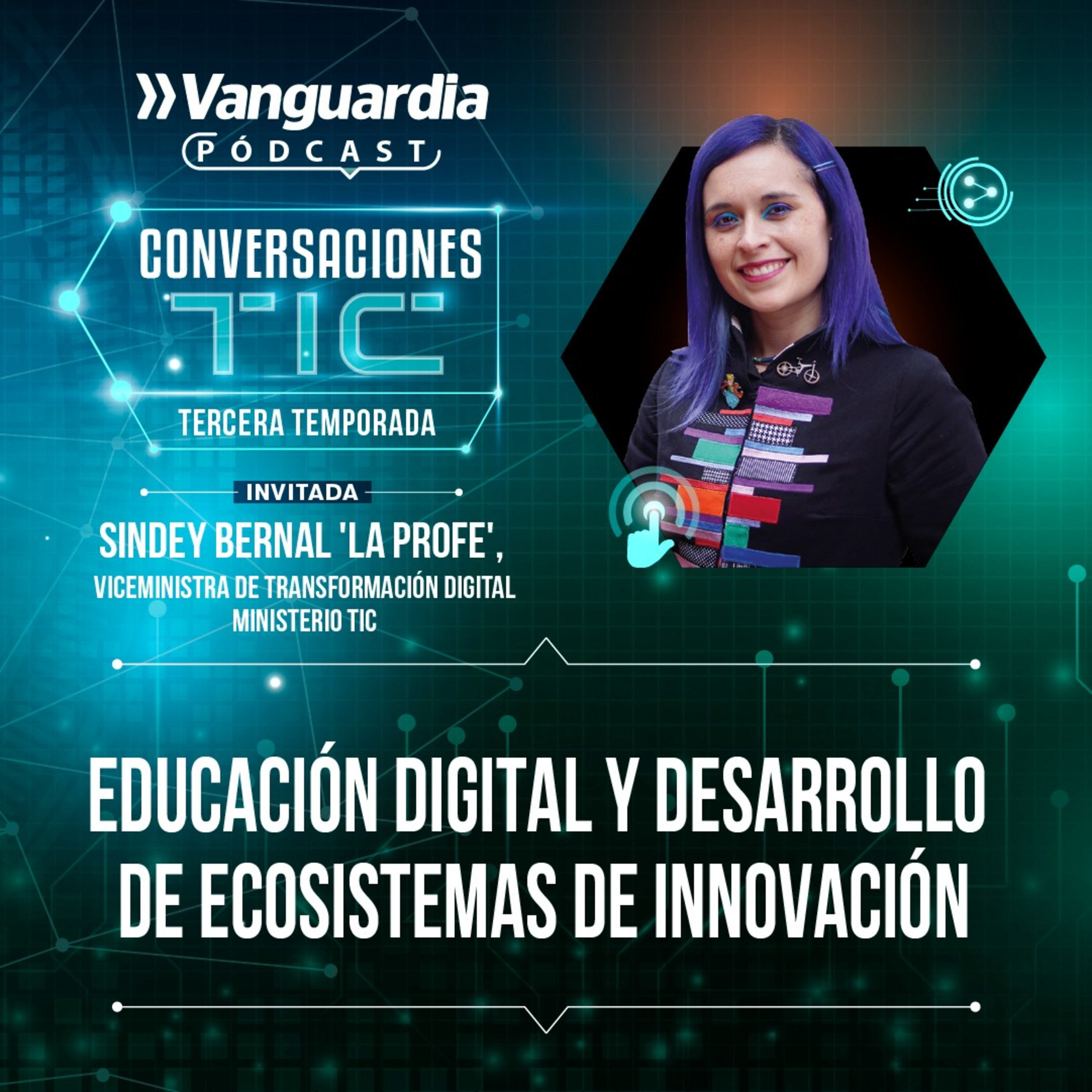 La ‘profe’ que ahora es viceministra de Transformación Digital de MinTIC episode artwork