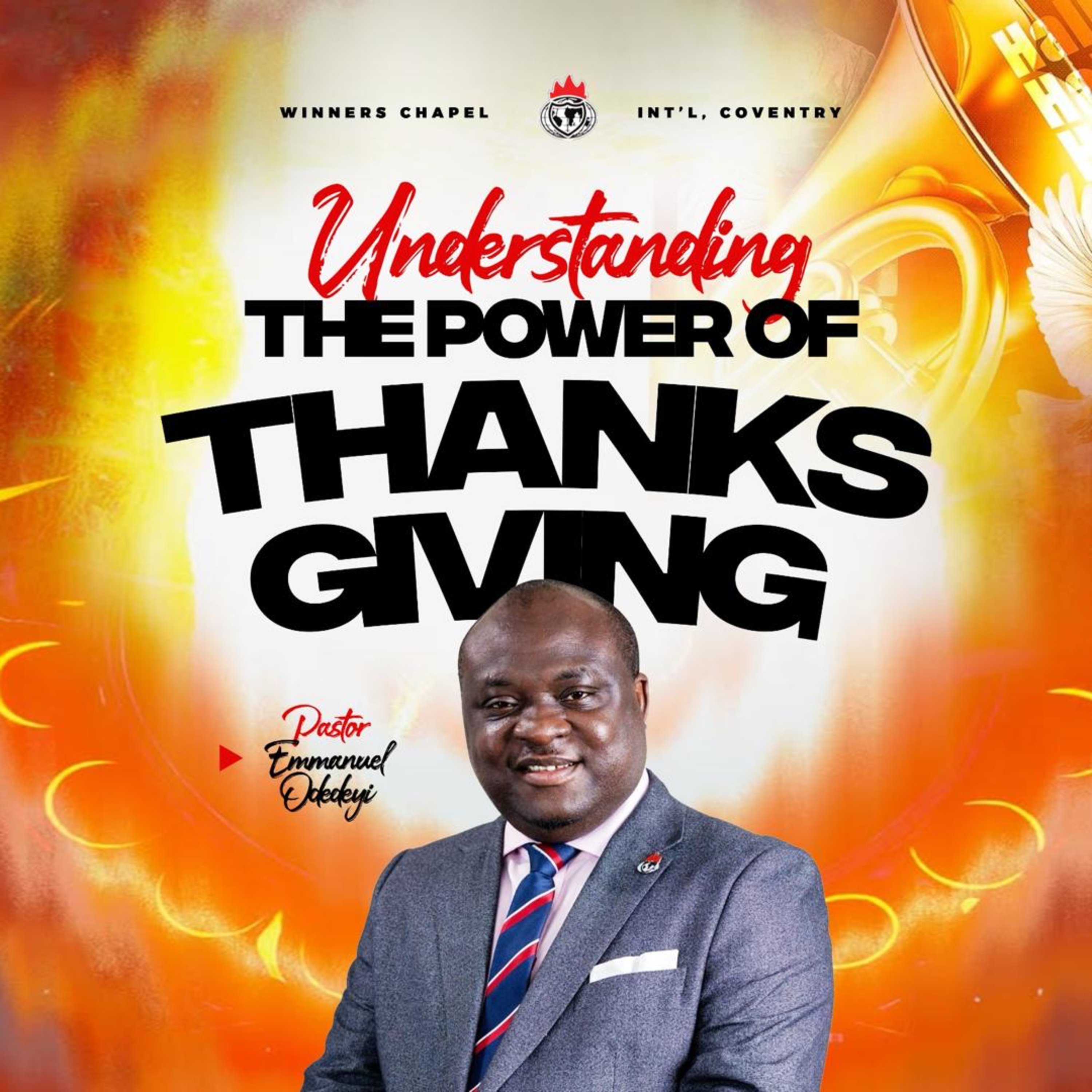 UNDERSTANDING THE POWER OF THANKSGIVING | PASTOR EMMANUEL ODEDEYI episode artwork