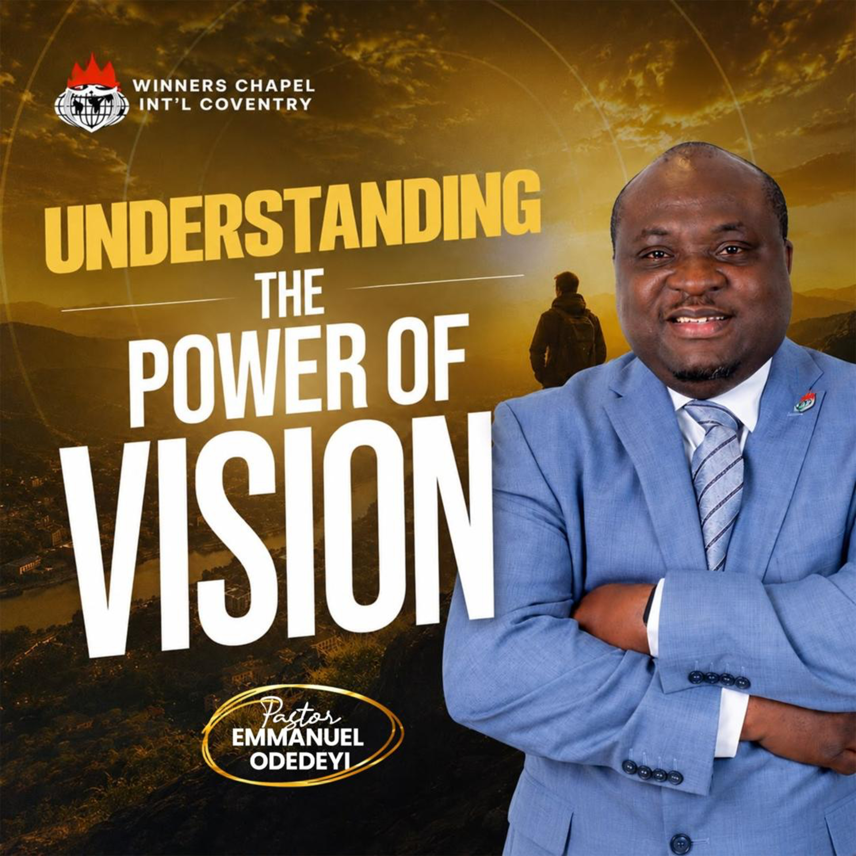 UNDERSTANDING THE POWER OF VISION | PART 4A | PASTOR EMMANUEL ODEDEYI episode artwork