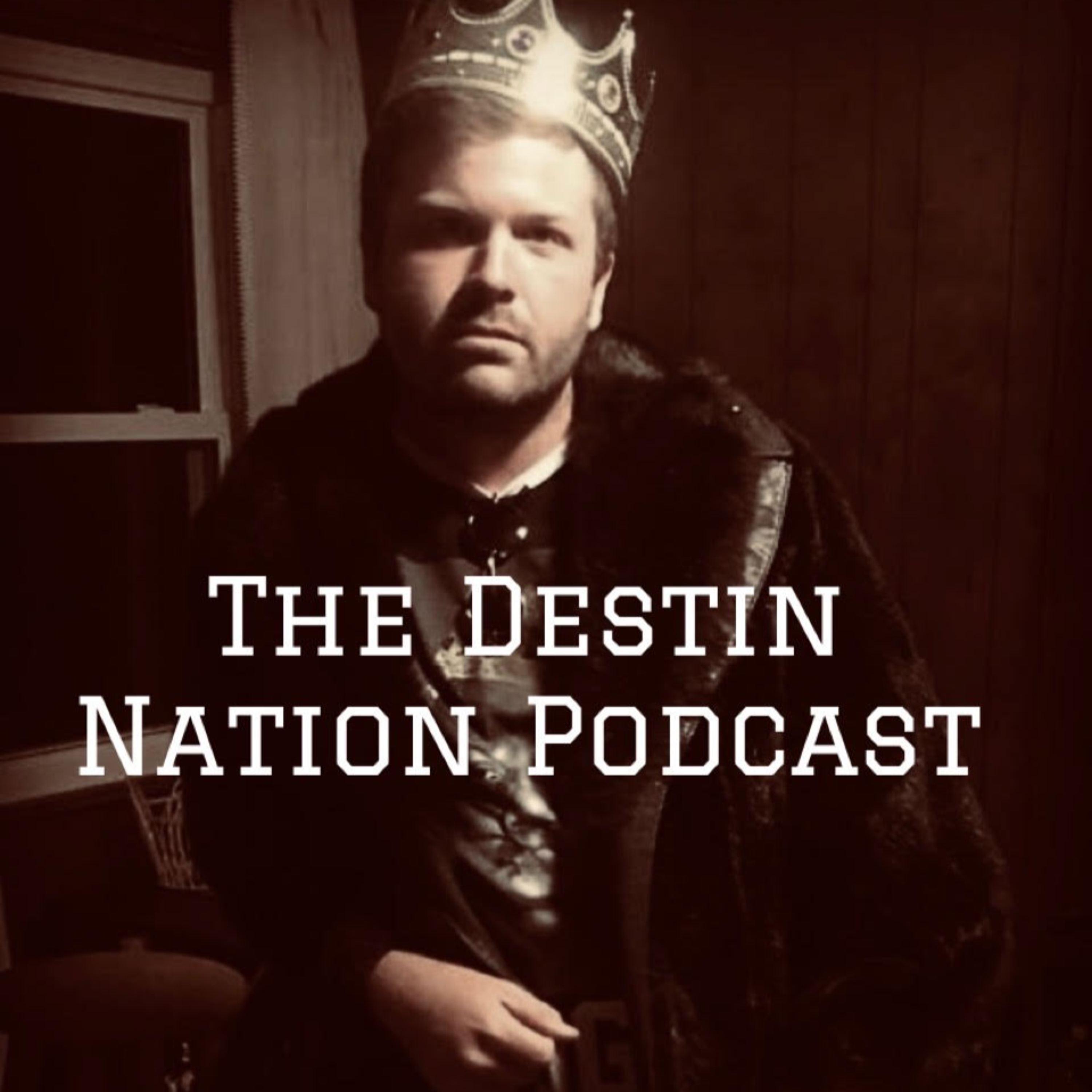 The Destin Nation Podcast