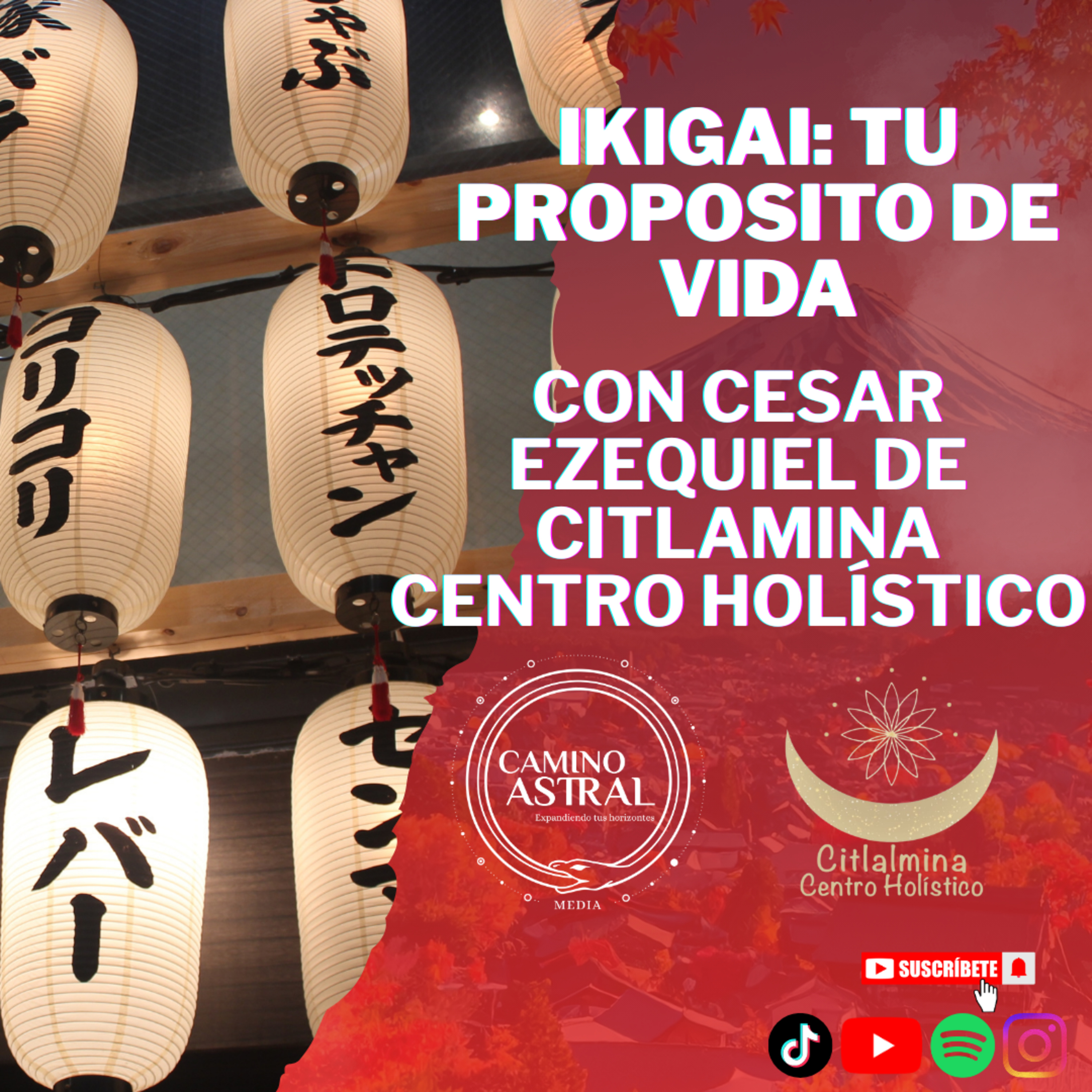 Ikigai: Tu propósito de vida con Cesar Ezequiel de Citlalmina Centro Holístico