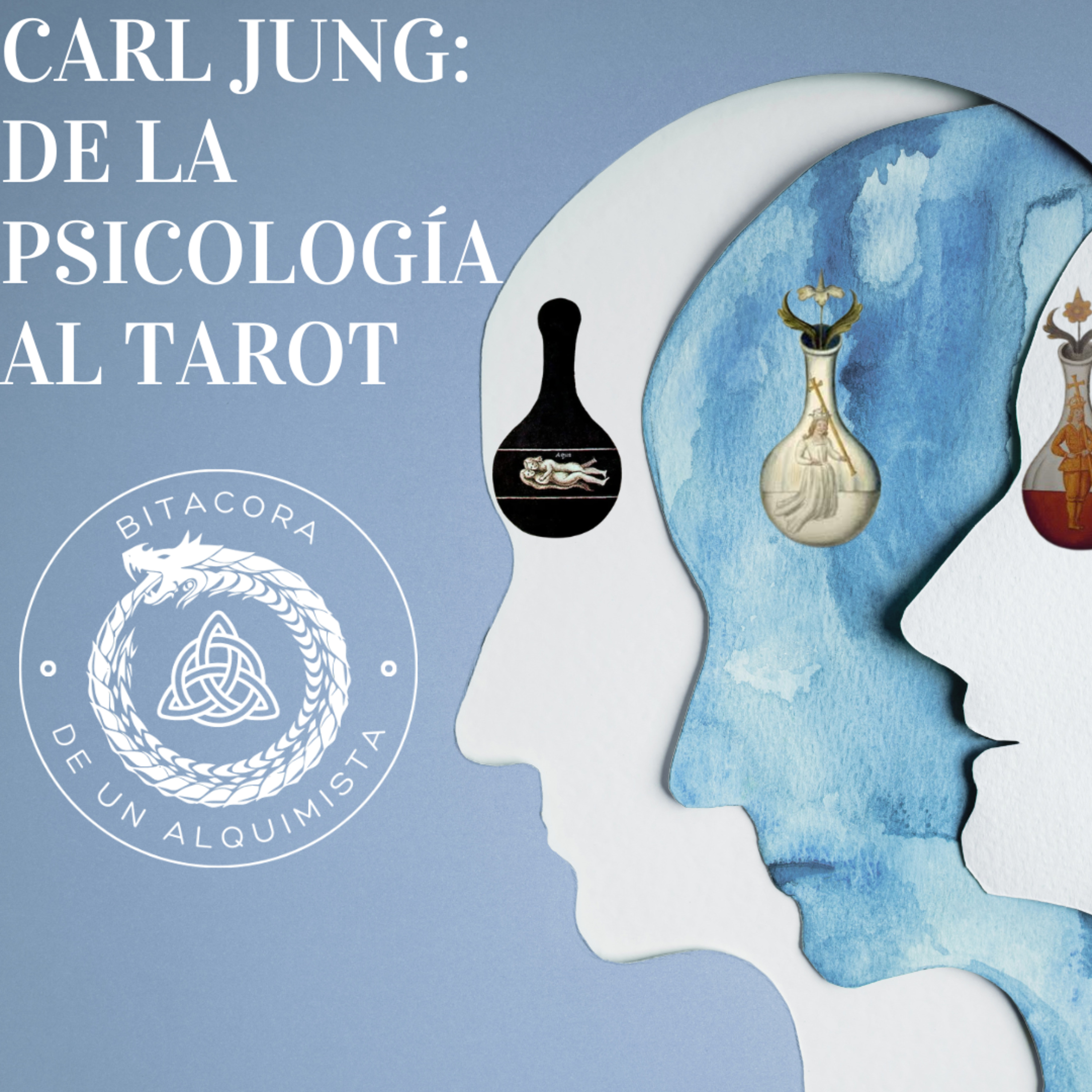 CARL JUNG: DE LA PSICOLOGÍA AL TAROT en Bitácora de un Alquimista