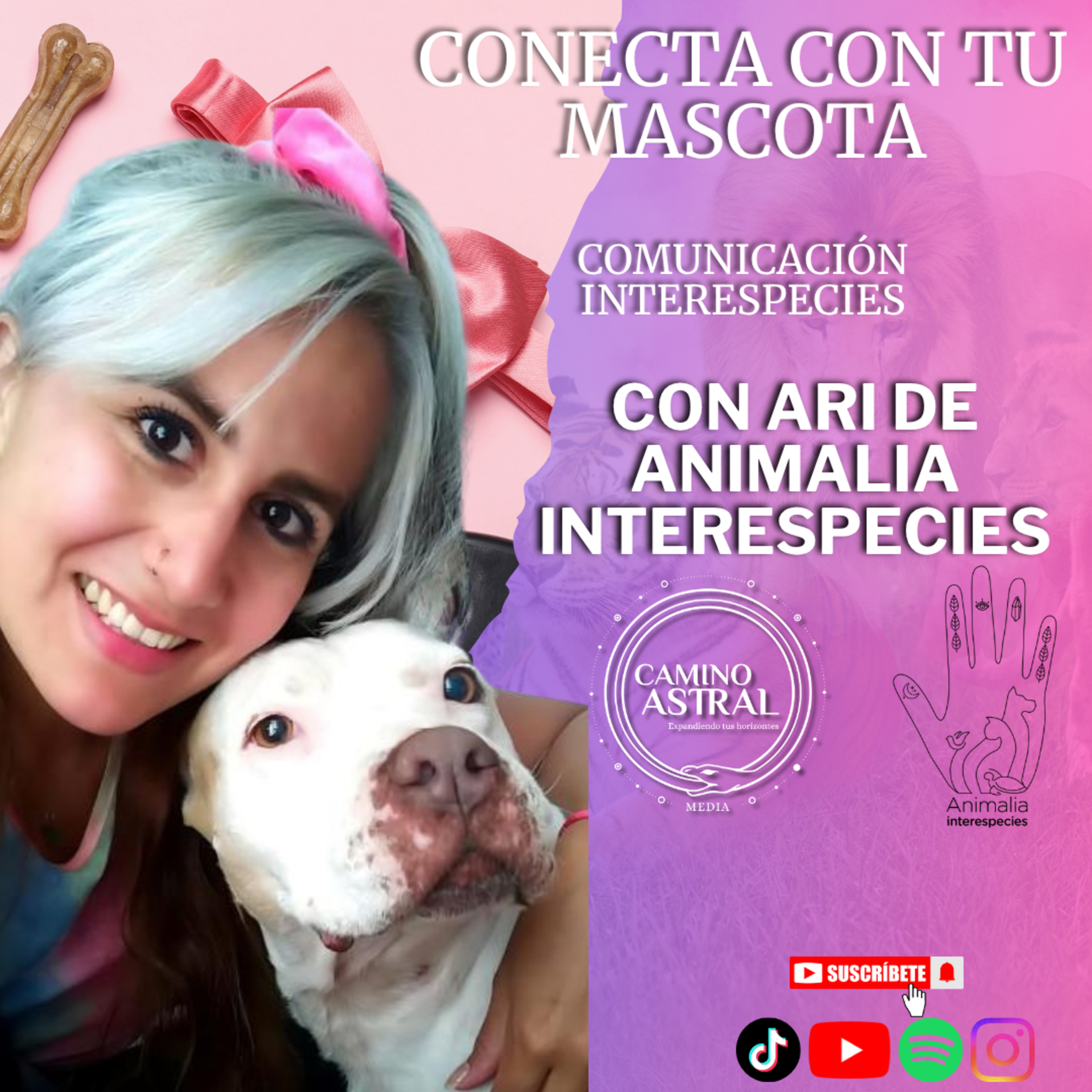 CONECTA CON TU MASCOTA: COMUNICACIÓN INTERESPERCIES CON ARI DE ANIMALIA INTERESPECIES