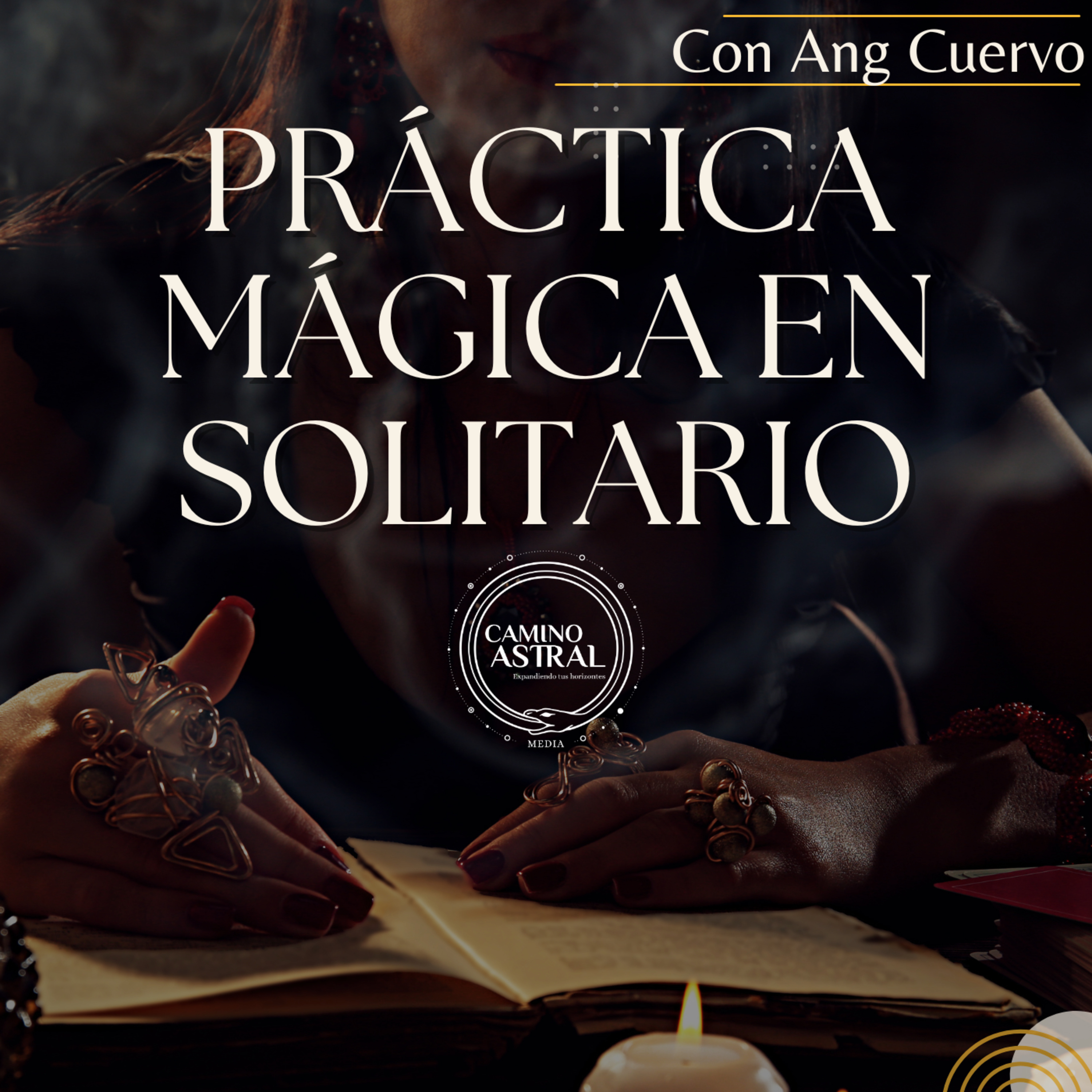 PRÁCTICA MÁGICA EN SOLITARIO CON ANG CUERVO episode artwork