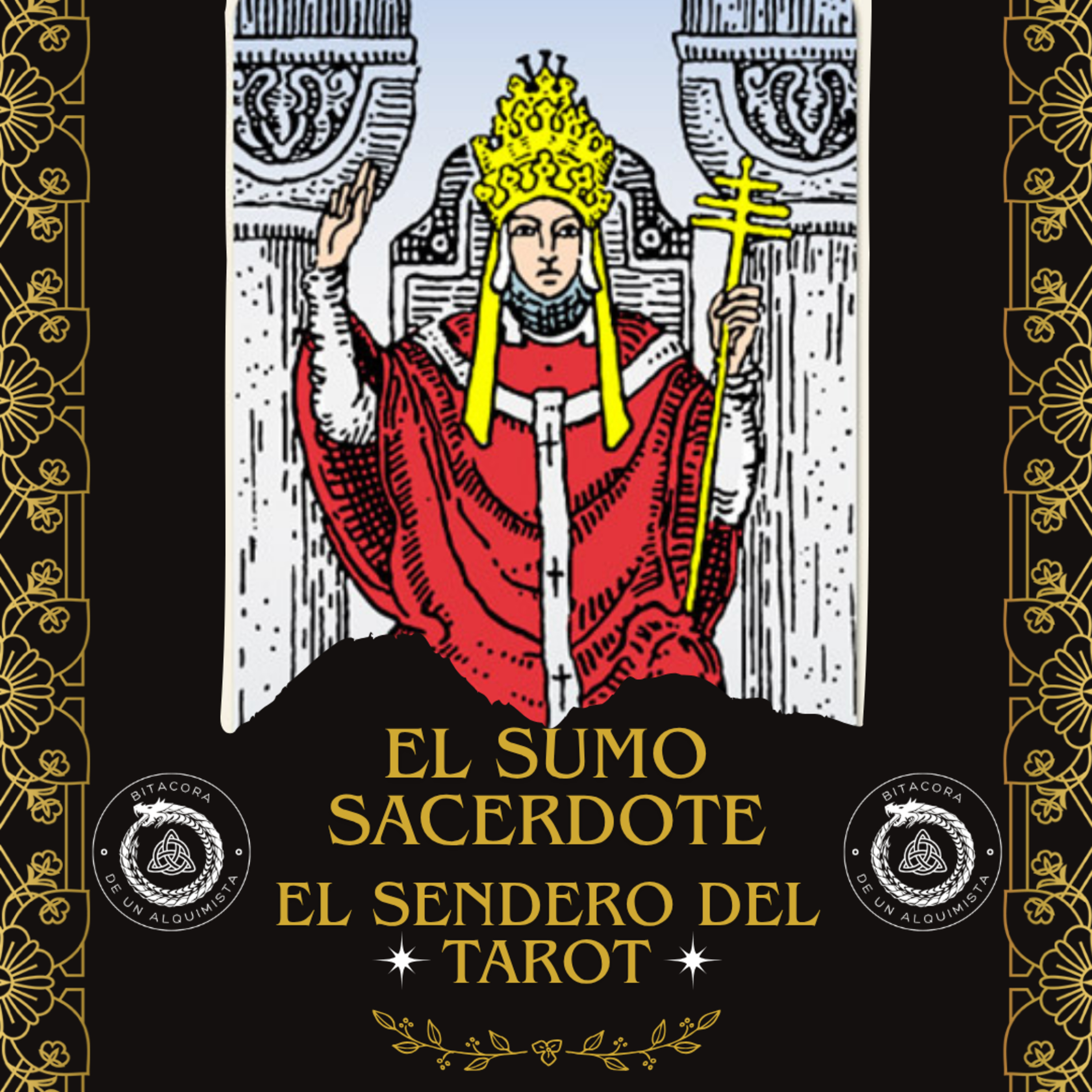 El SUMO SACERDOTE: SENDERO DEL TAROT episode artwork