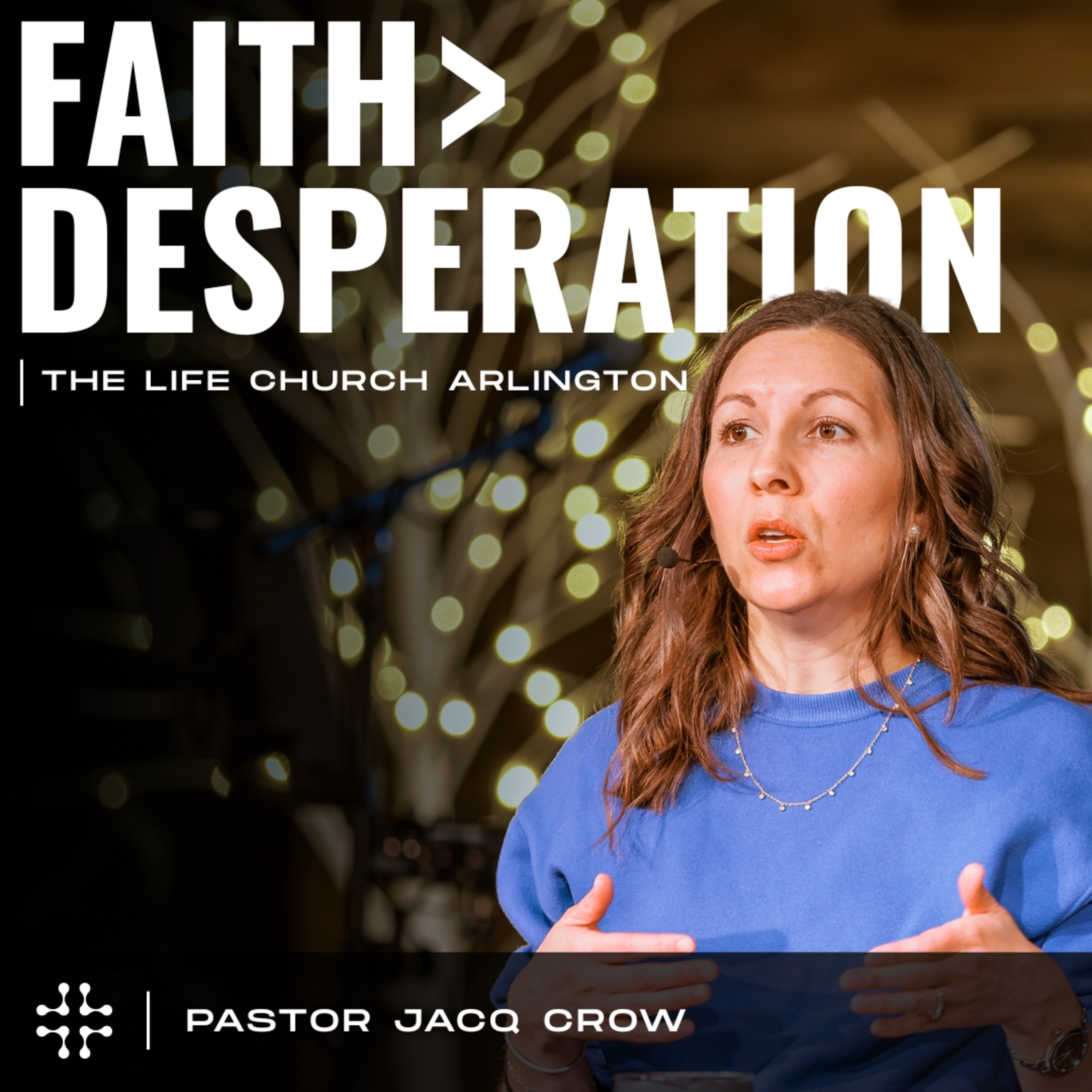 Faith > Desperation // Jacq Crow | Arlington episode artwork