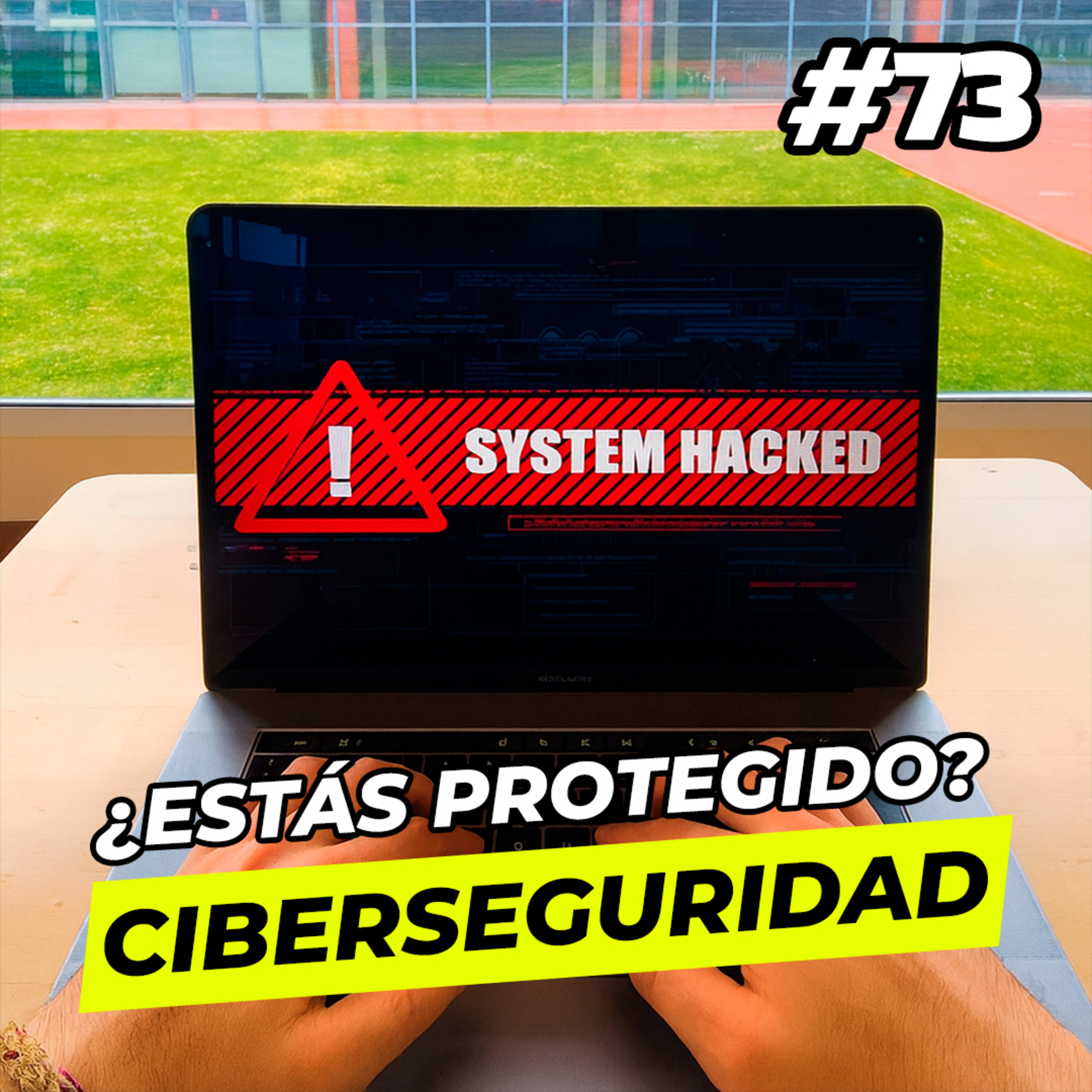 CIBERSEGURIDAD: cuando la INTELIGENCIA ARTIFICIAL se convierte en tu PEOR ENEMIGO #73 episode artwork
