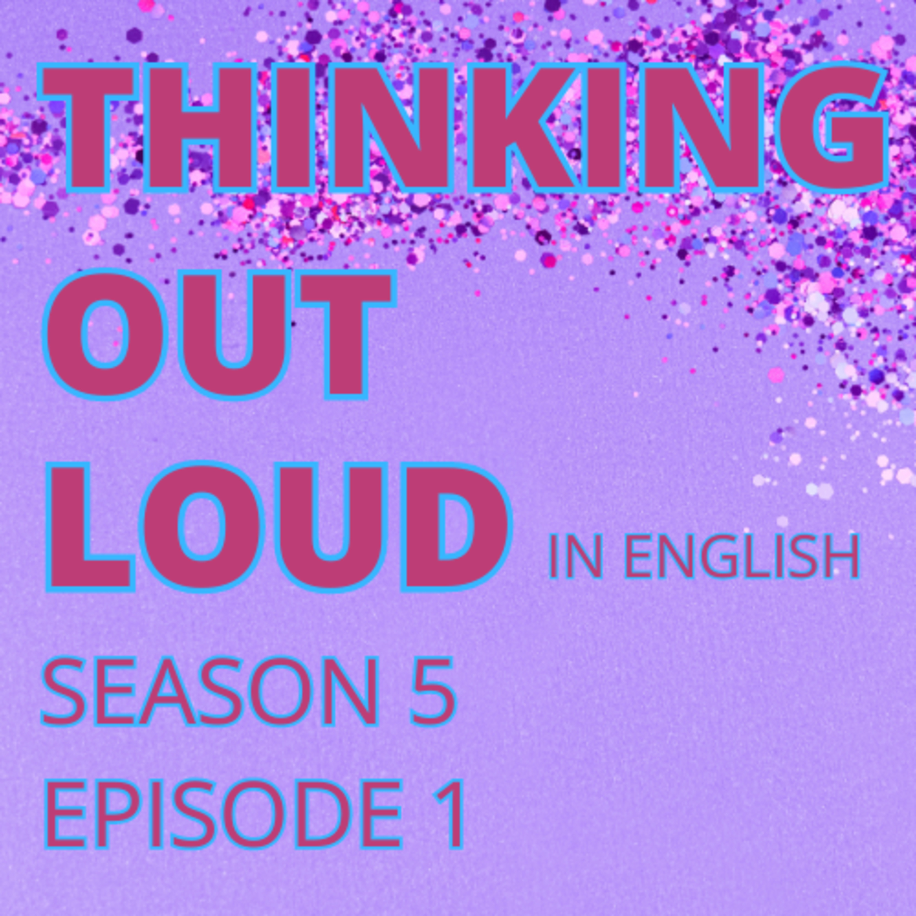 Thinking Out Loud in English
