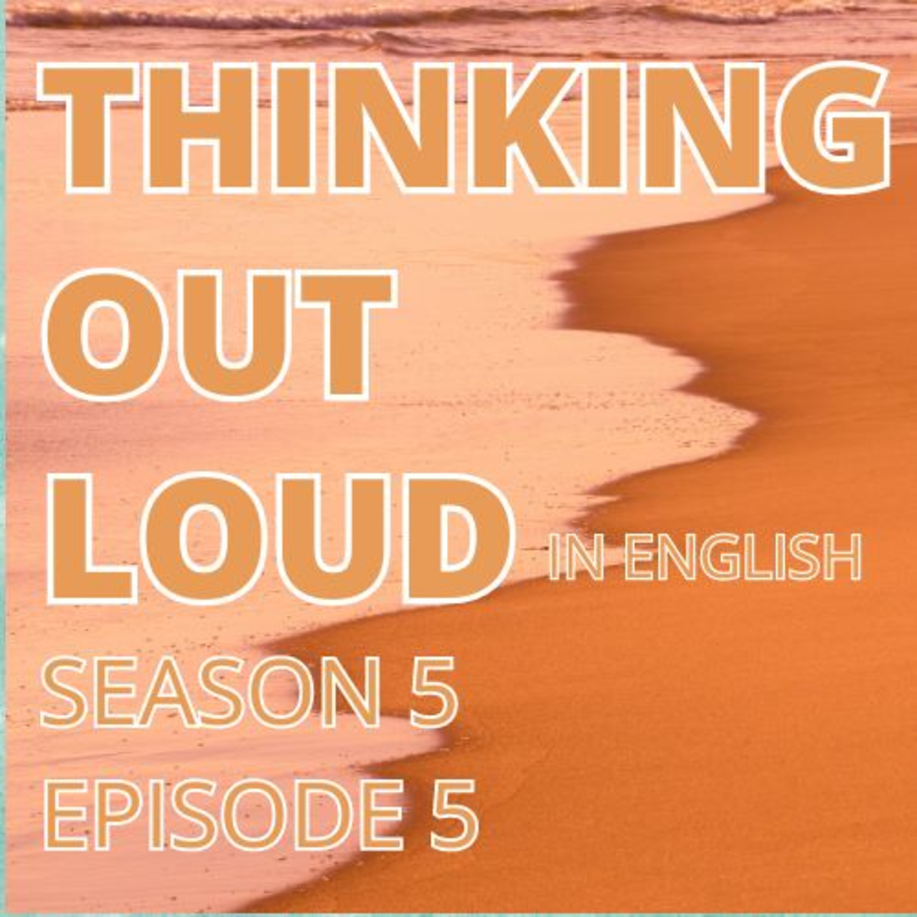 Thinking Out Loud in English