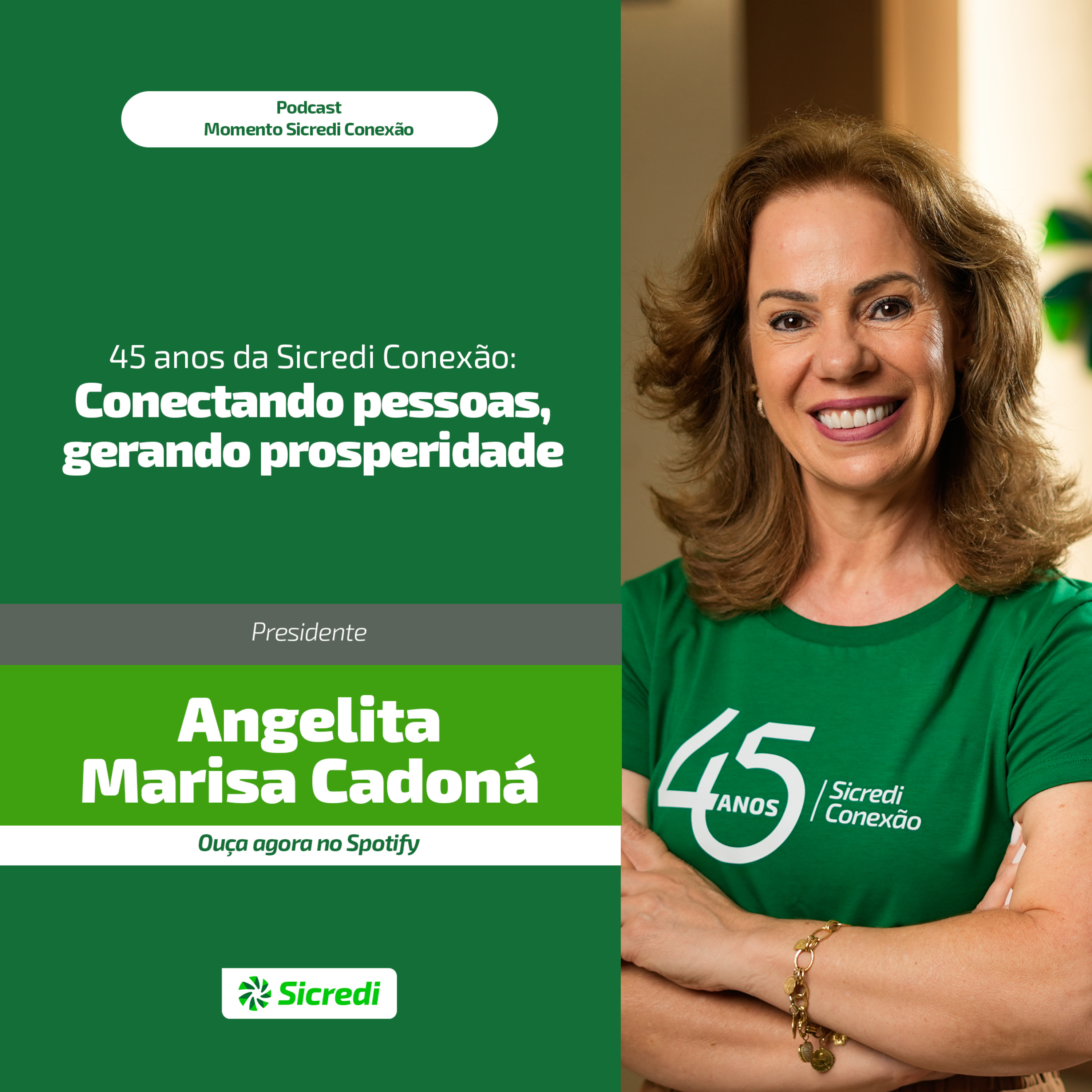 45 anos da Sicredi Conexão: Conectando pessoas, gerando prosperidade 