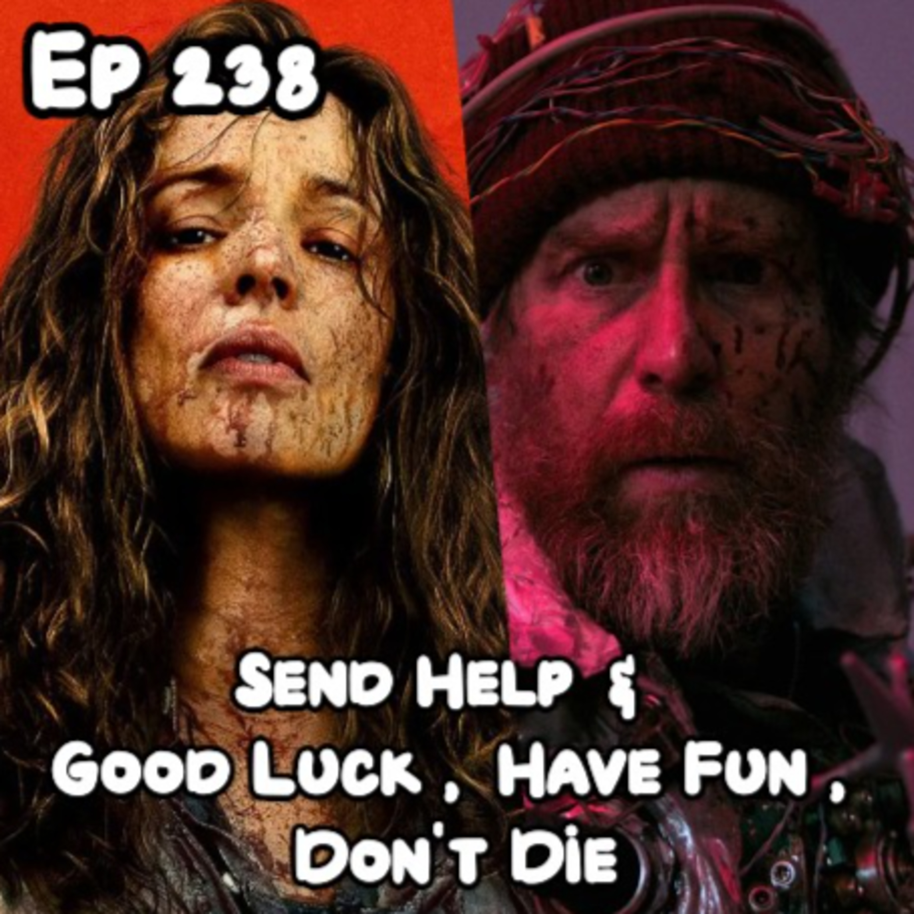 Send Help & Good Luck, Have Fun, Don’t Die (2026) episode artwork