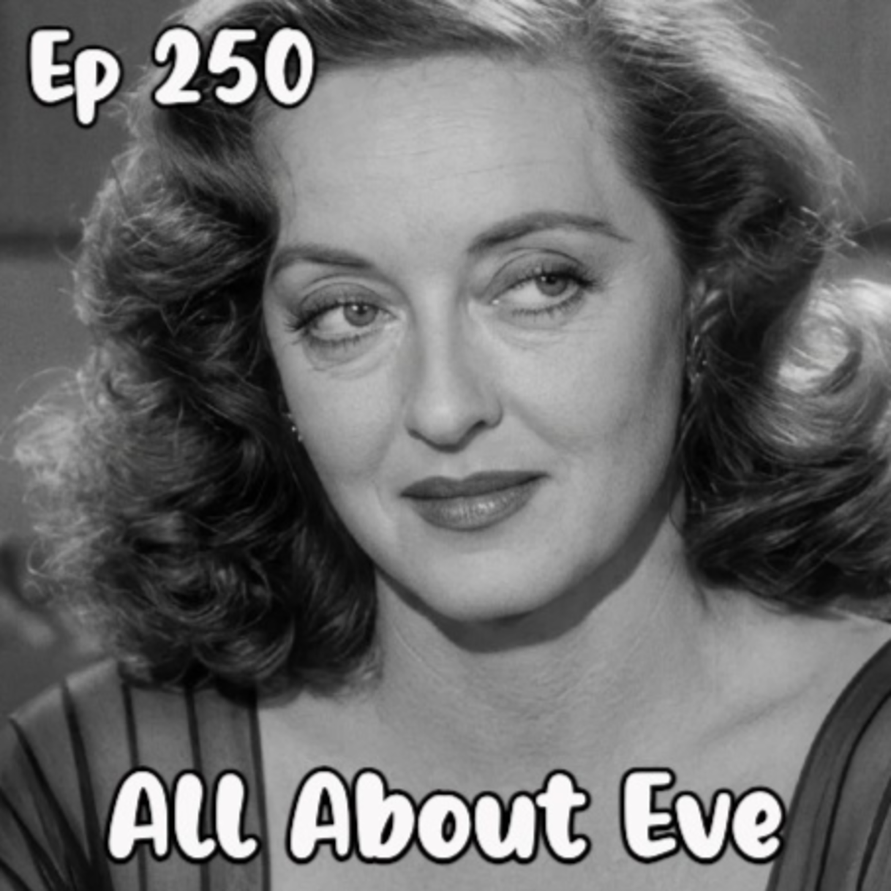 All About Eve (1950) - Best Picture Rewind episode artwork