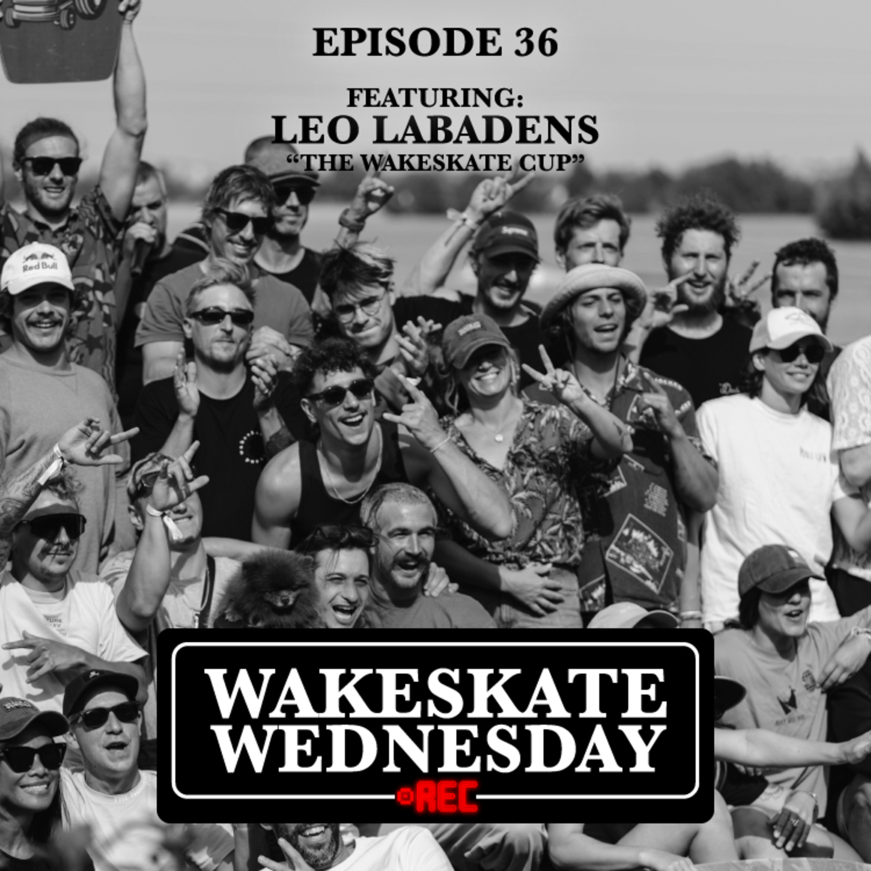 Episode 36 - Leo Labadens The Wakeskate Cup episode artwork