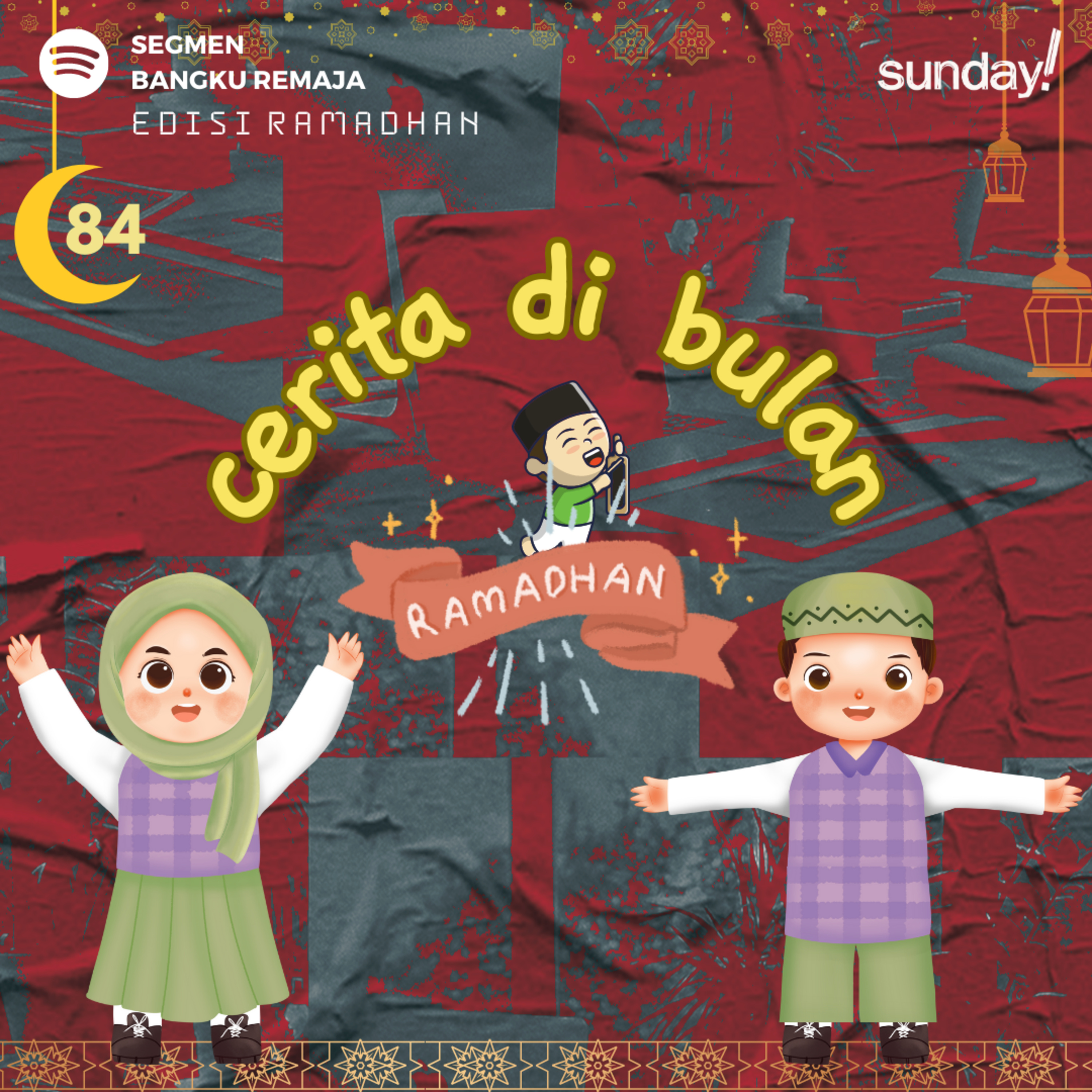 Podcast Bangku Remaja #084: Cerita Bulan Ramadan episode artwork