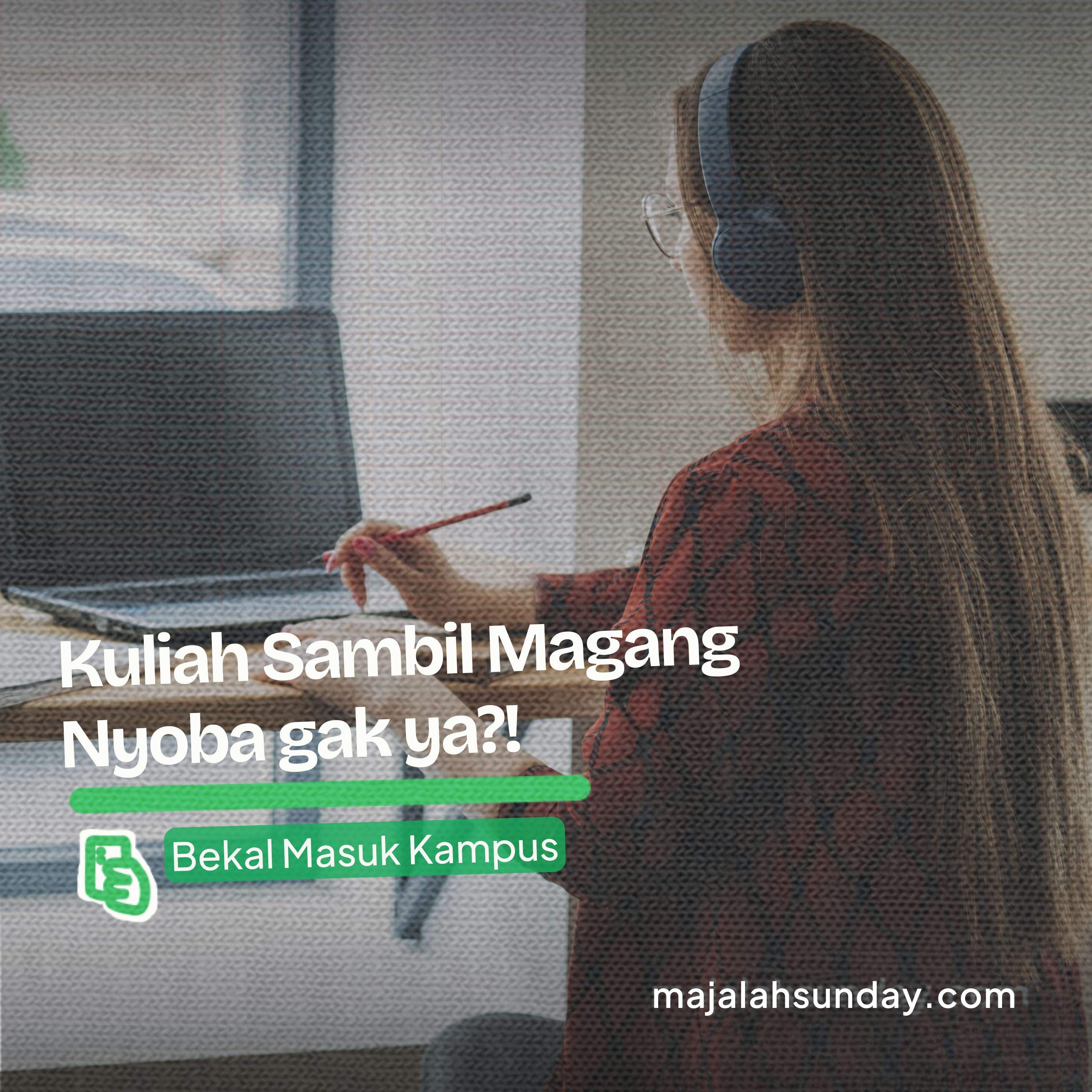 Bekal Masuk Kampus || Suka Duka Mahasiswa Kuliah Sambil Magang episode artwork