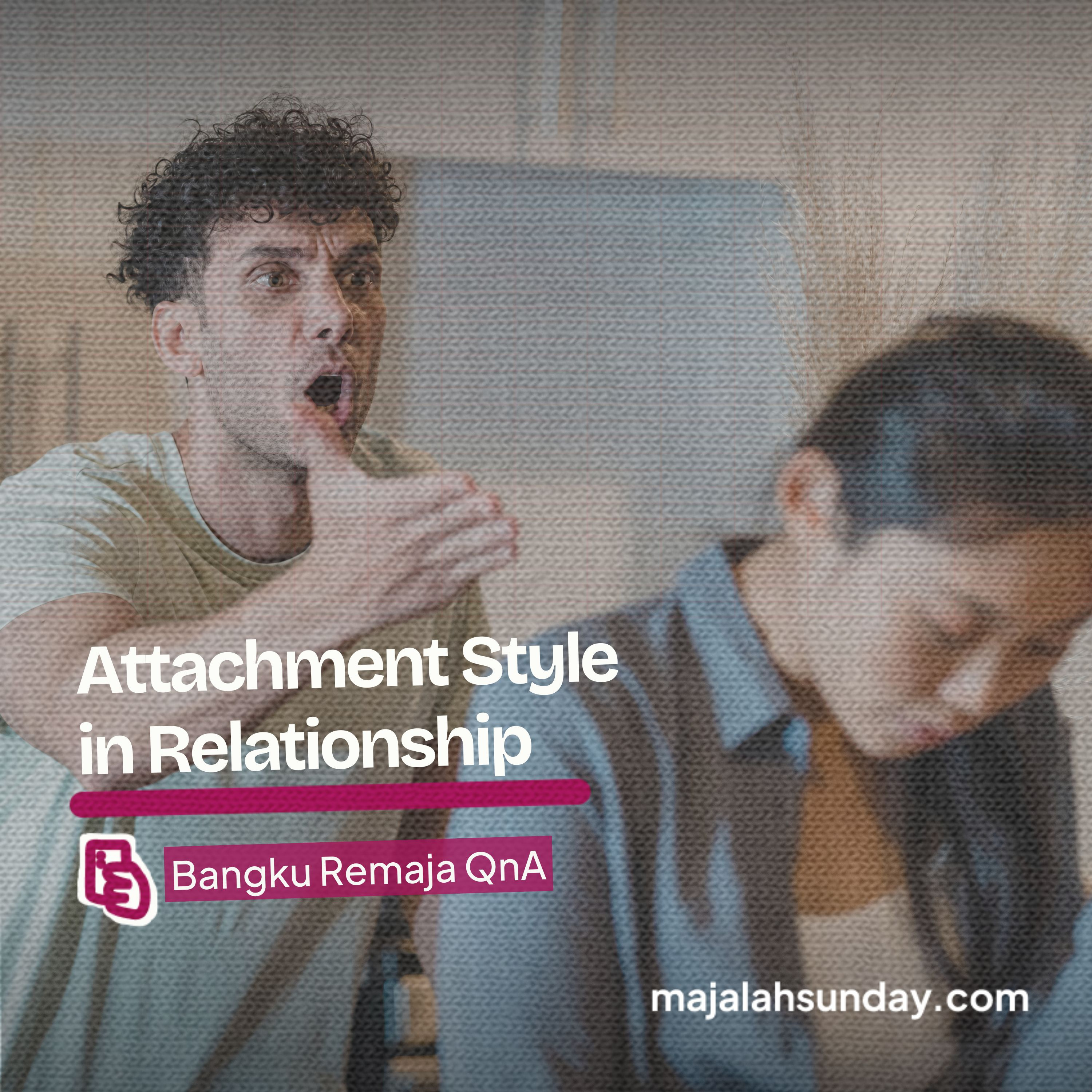Bangku Remaja || Attachment Style in Relationship episode artwork