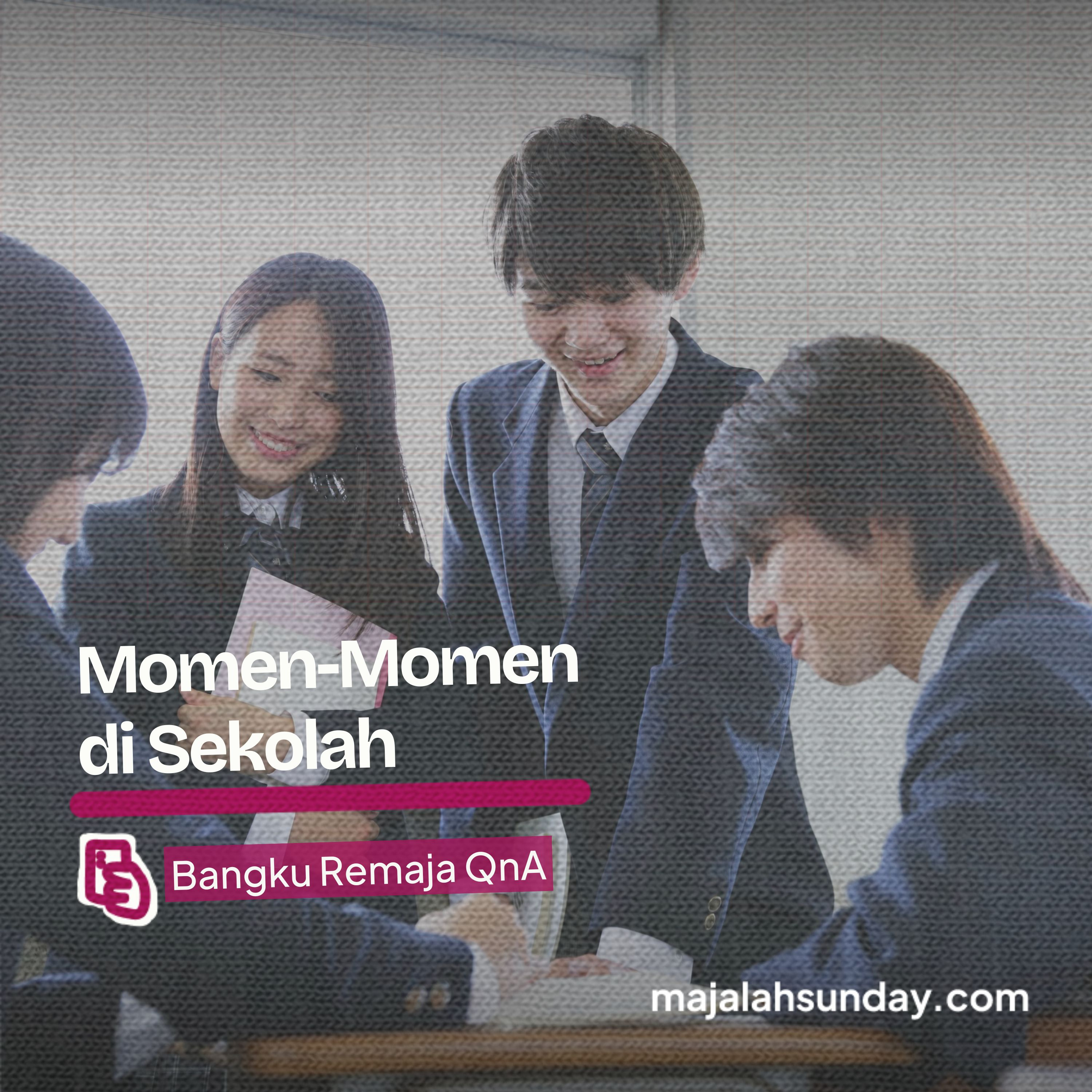 Bangku Remaja || Momen-Momen di Sekolah episode artwork