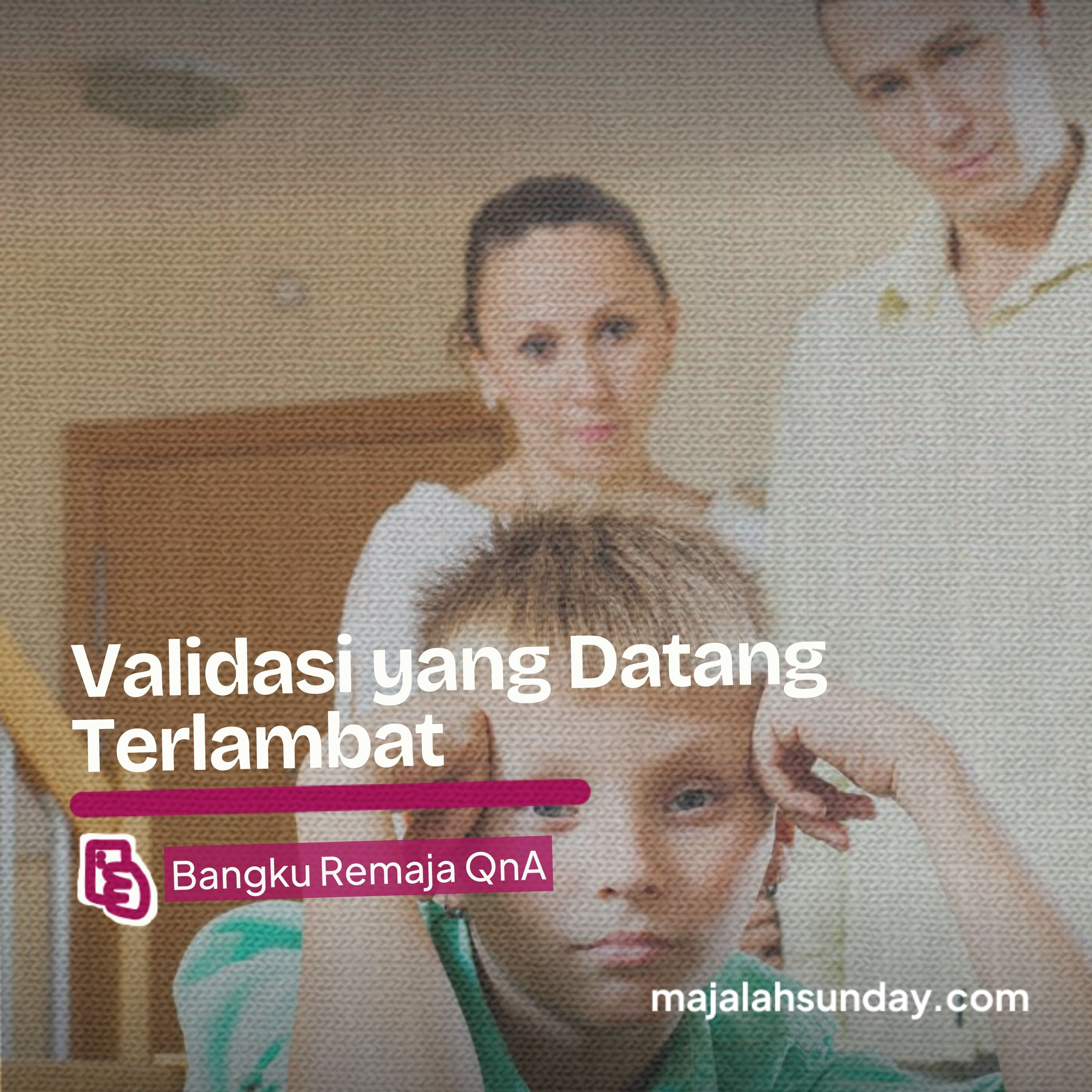Bangku Remaja || Validasi yang Terlambat episode artwork