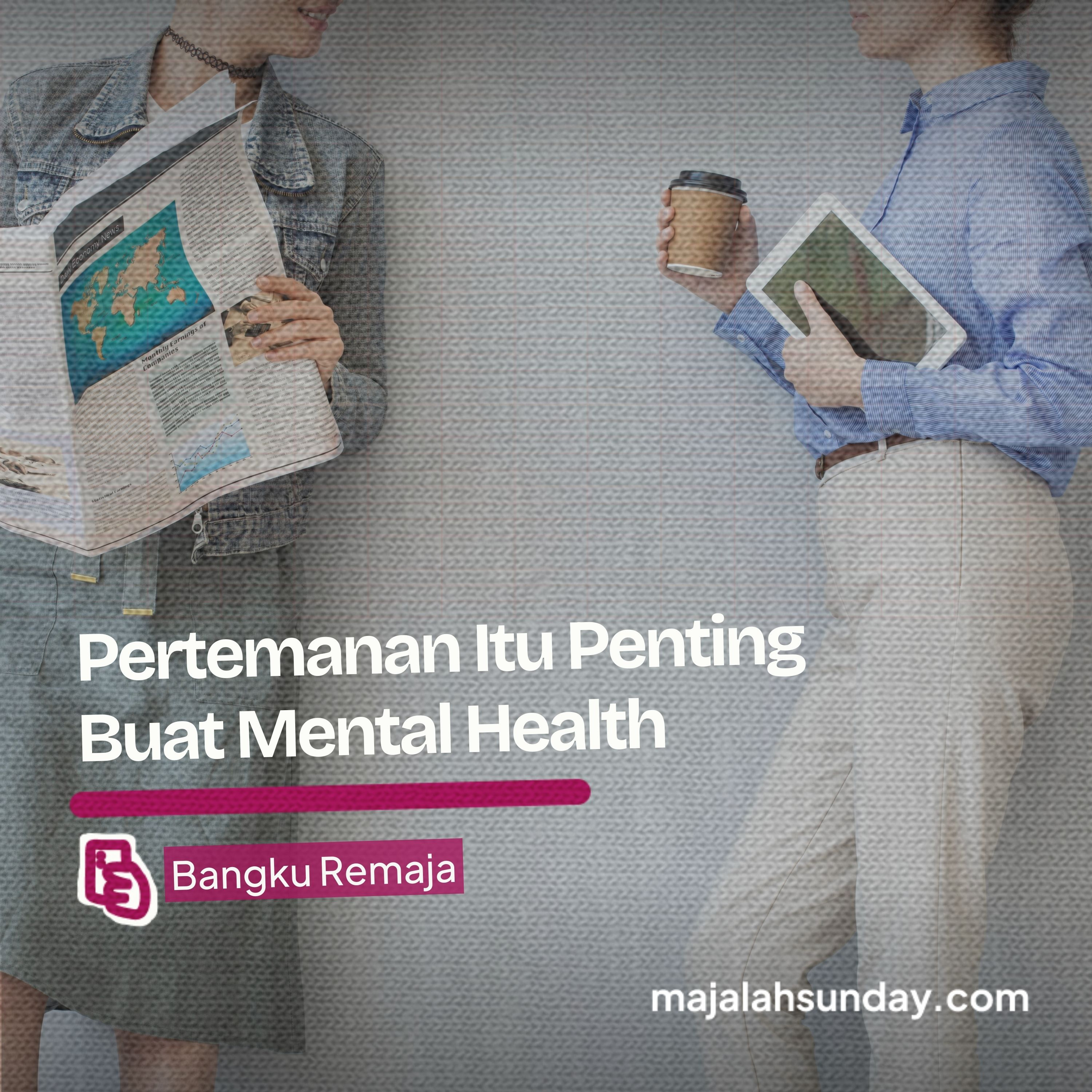 Bangku Remaja || Pertemanan Itu Penting Buat Mental Health episode artwork