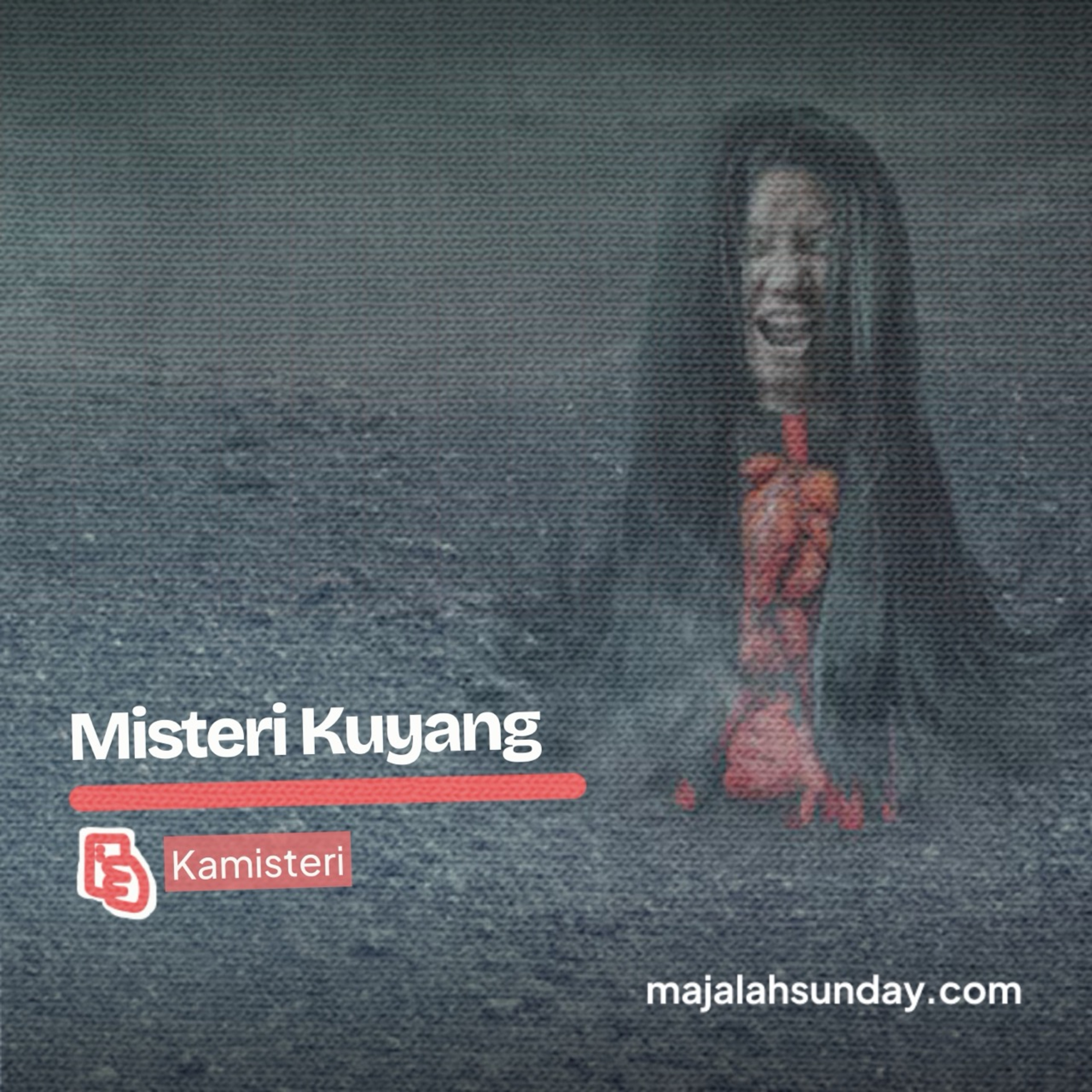 Kamisteri || Kuyang episode artwork