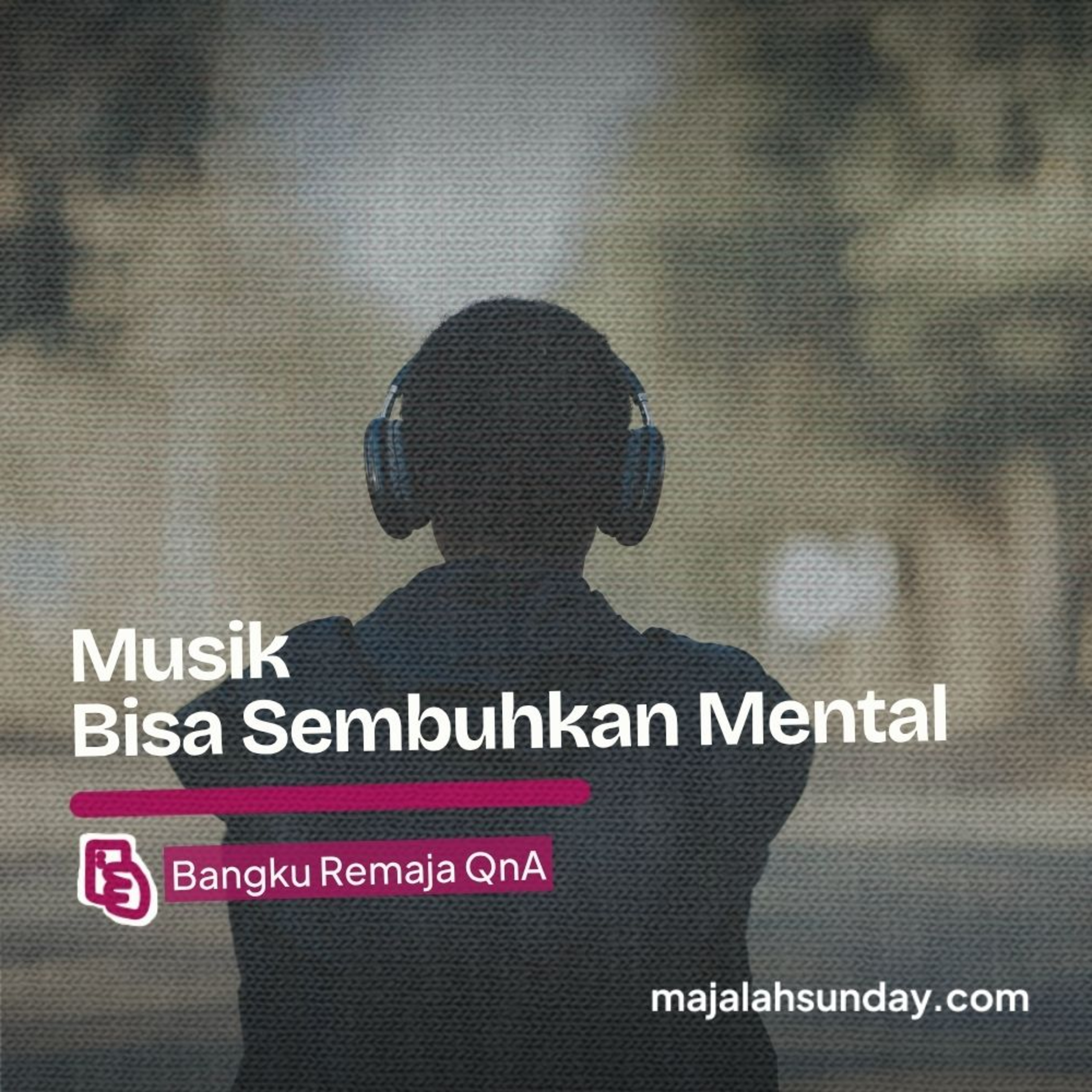 Bangku Remaja || Musik Bisa Sembuhkan Mental episode artwork