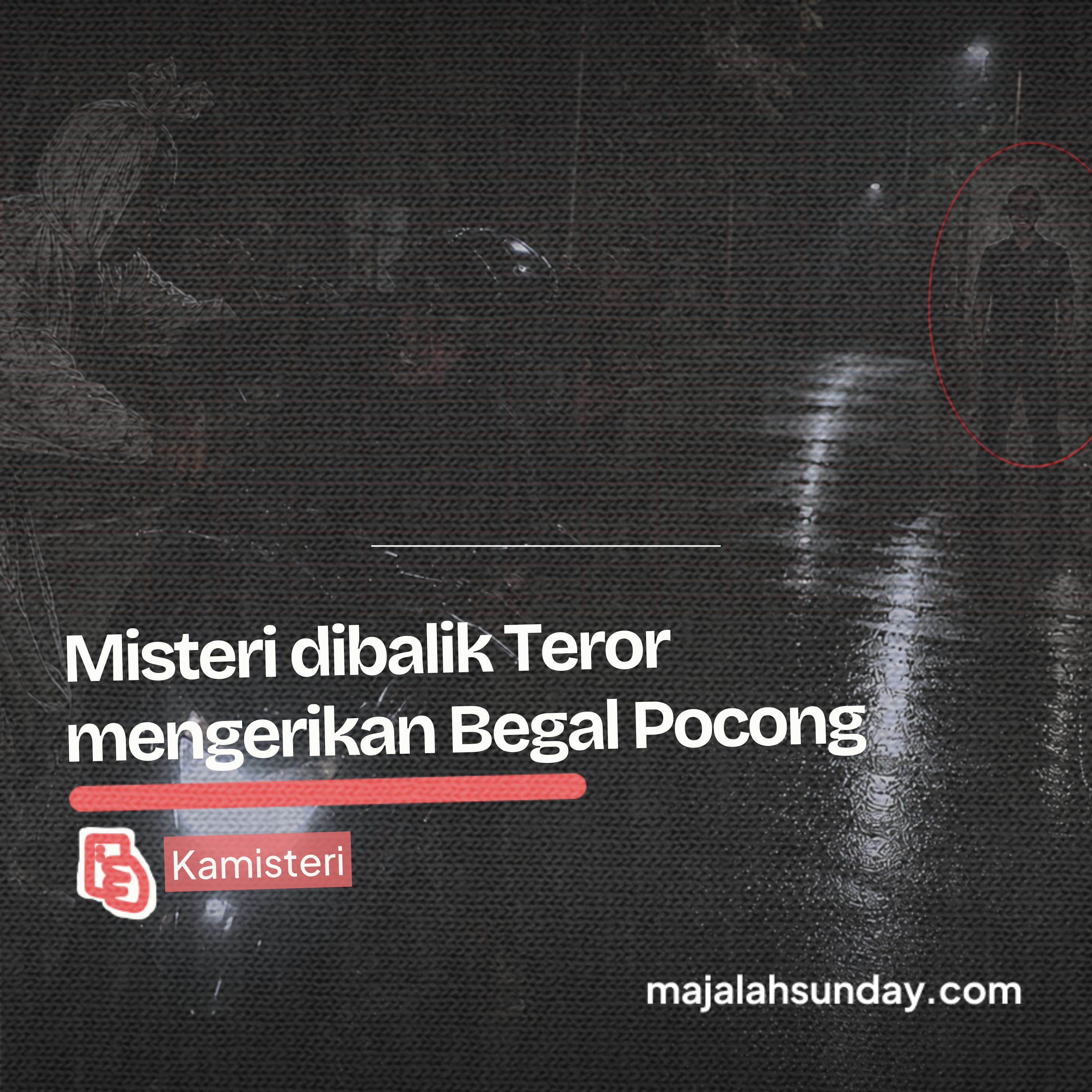Kamisteri || Teror Begal Pocong episode artwork