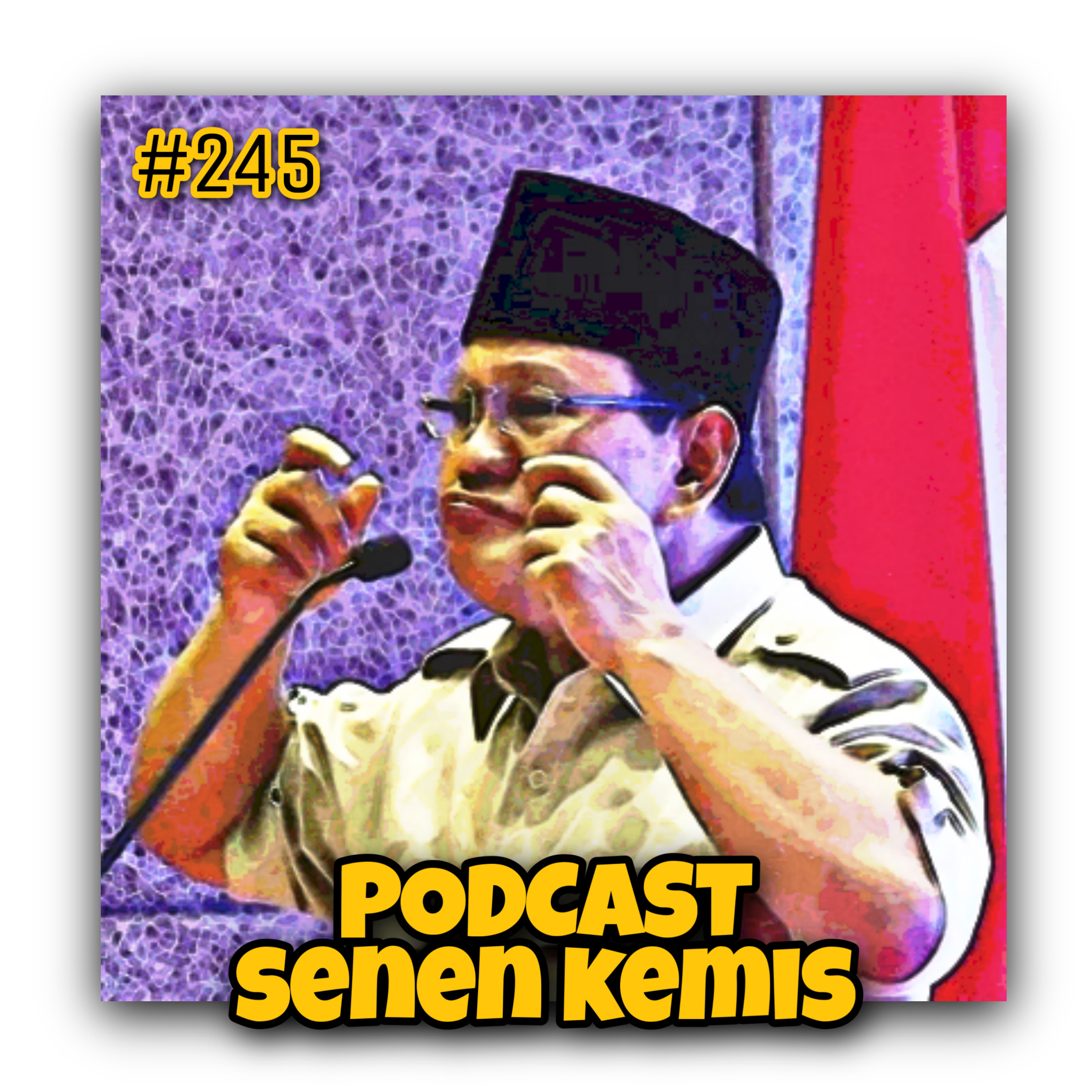PSK 245 : Hilal Tahun Politik