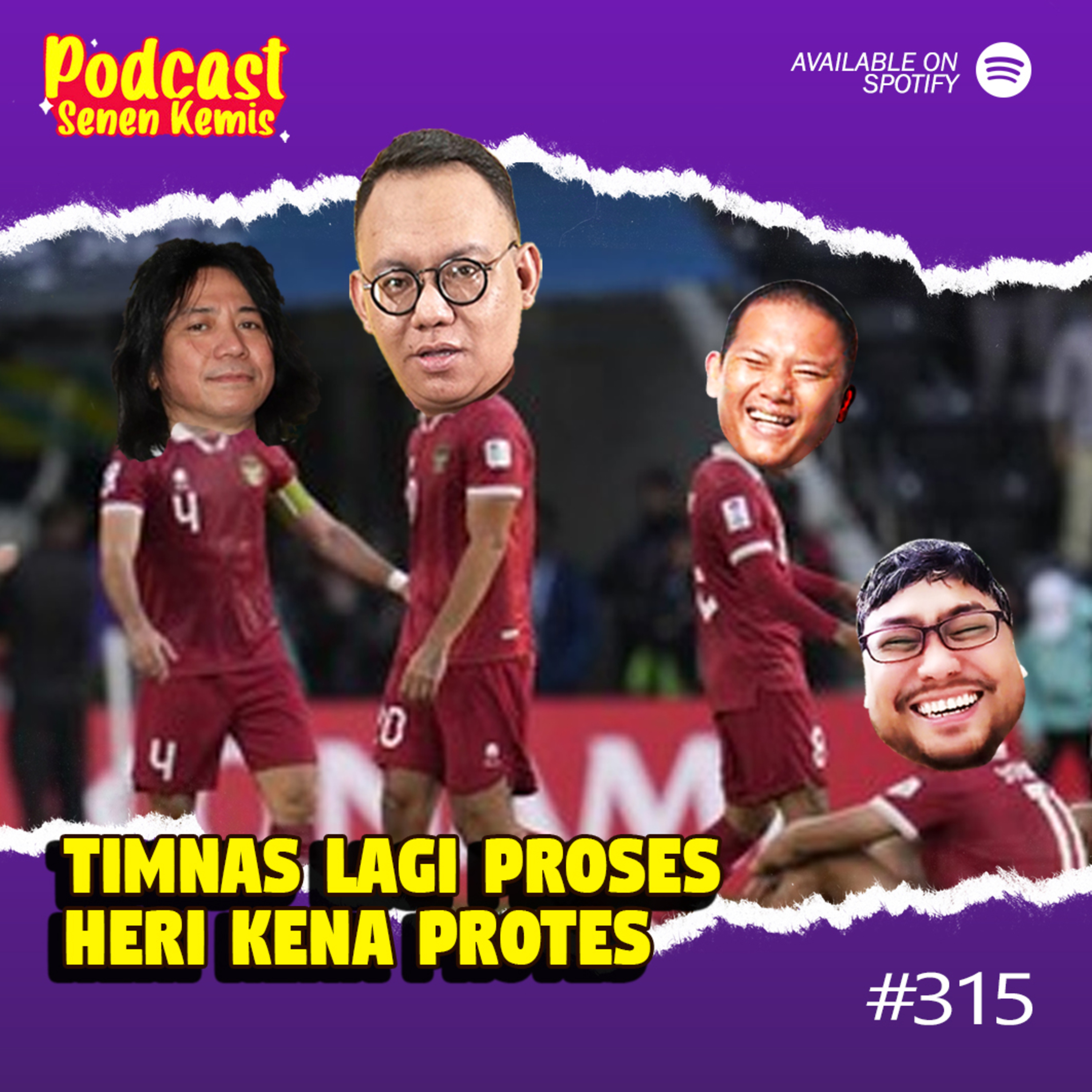 315 : Desak Timnas Didesak Timses
