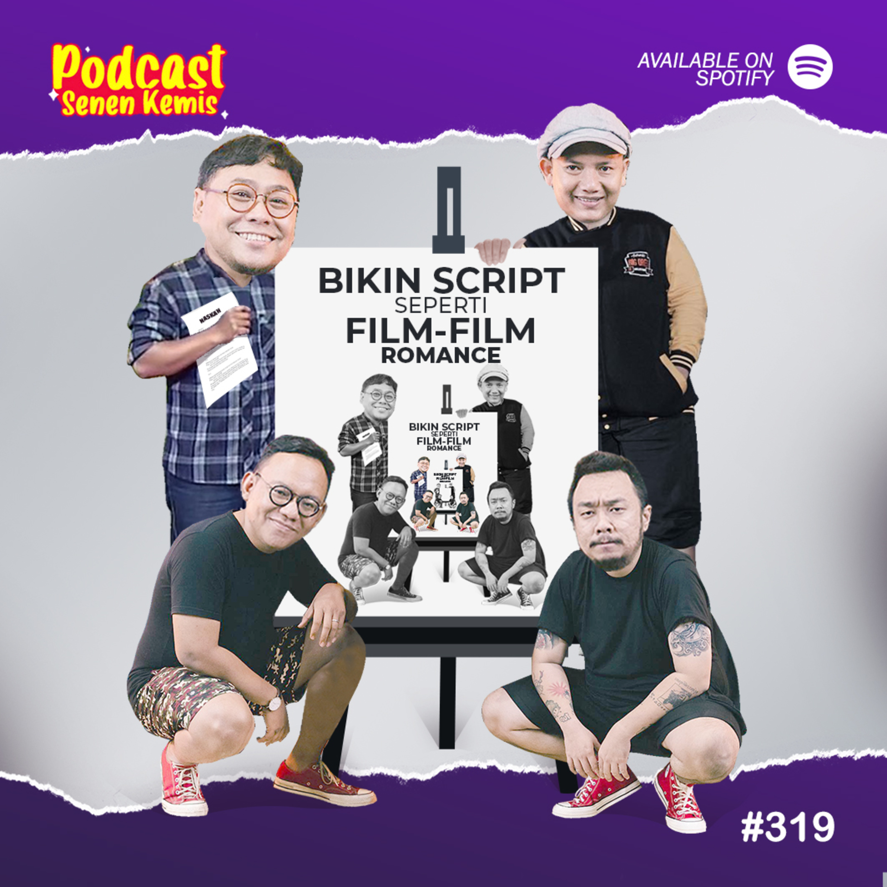PSK 319 - Bikin Script Seperti Film-Film : Romance