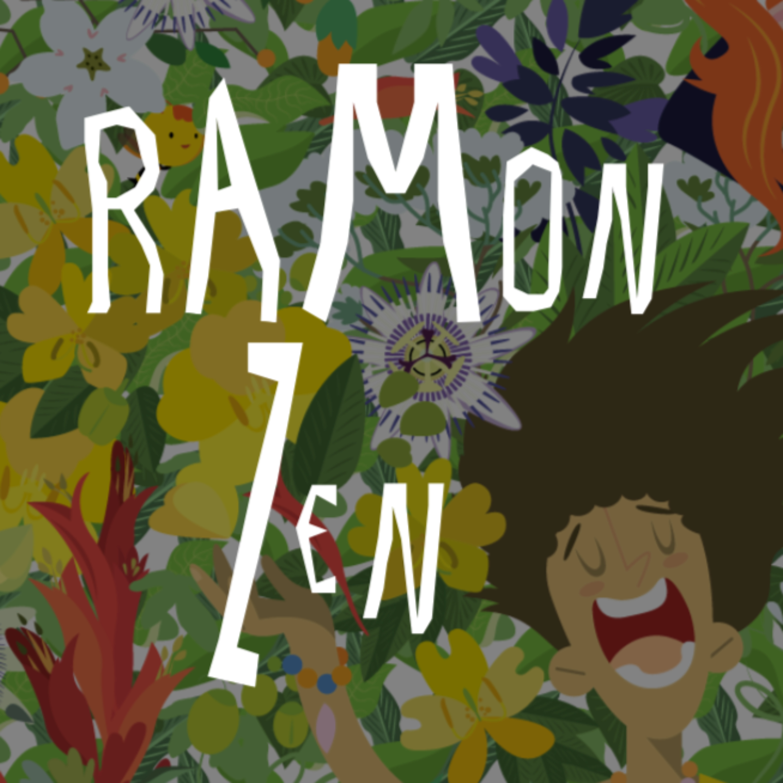 08- Ramón Zen | El Rapunzel que se anima a salir de la torre