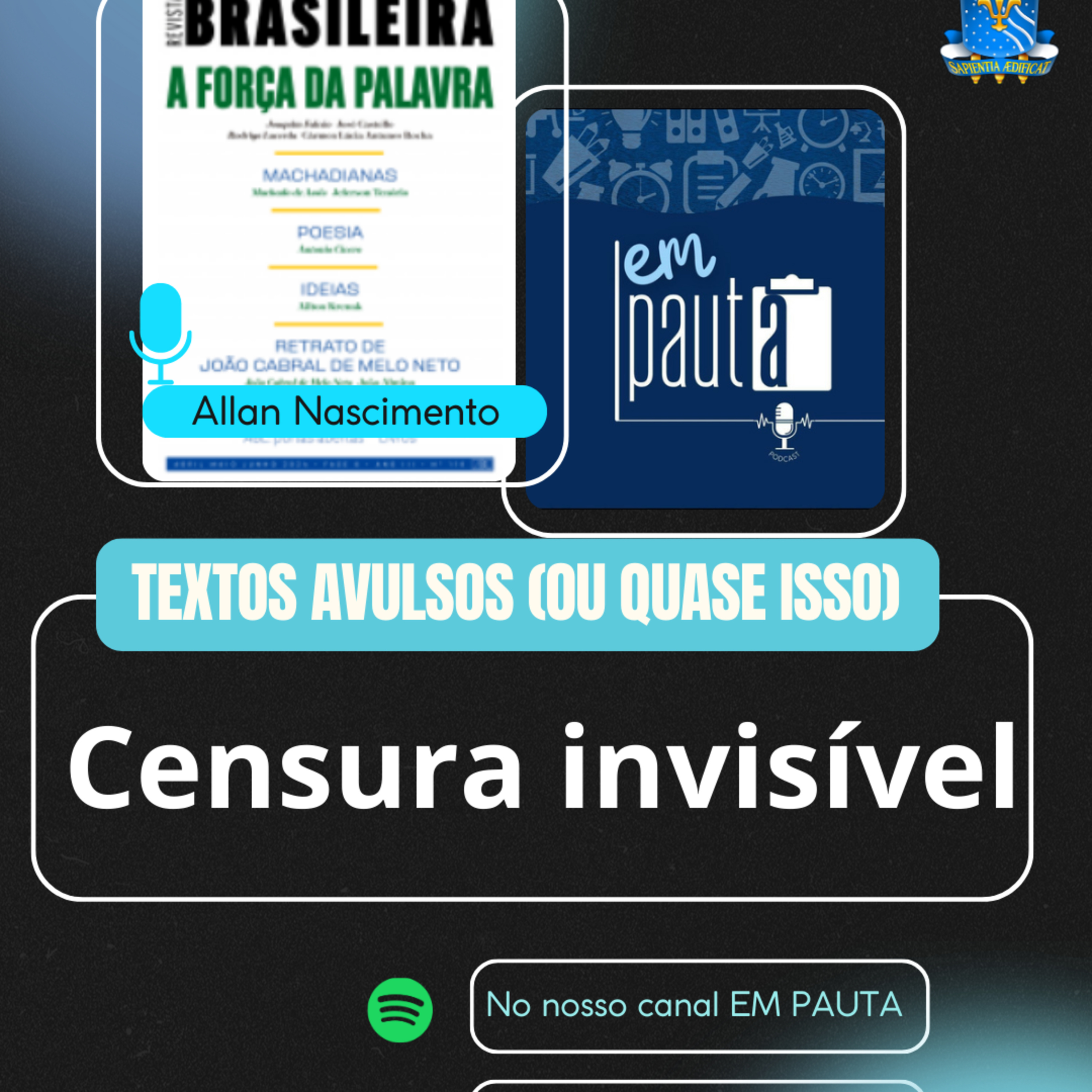 #92 Textos Avulsos (ou quase isso): Censura Invisível - Joaquim Falcão (ABL) episode artwork