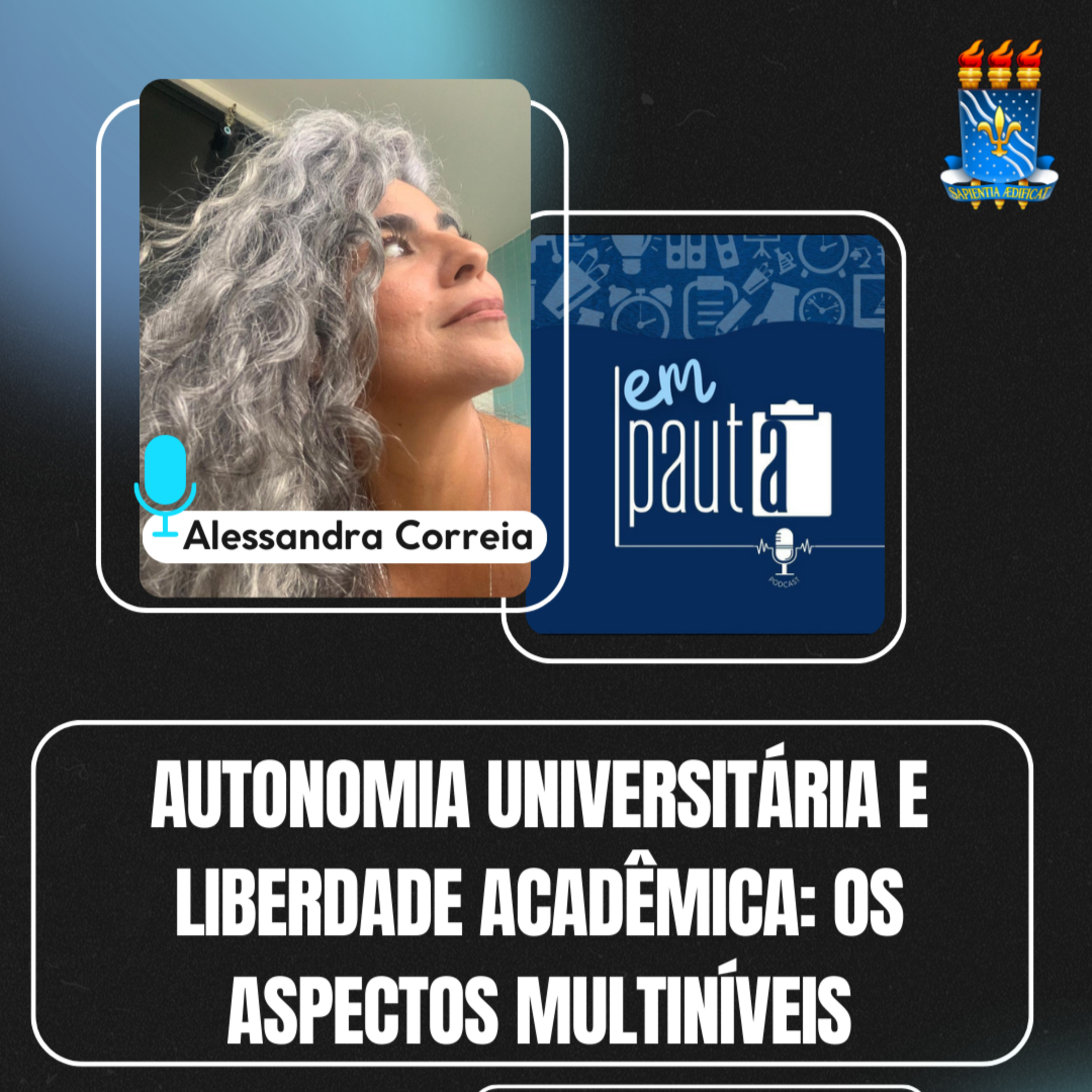 #105 Autonomia Universitária e Liberdade Acadêmica: os aspectos multiníveis episode artwork