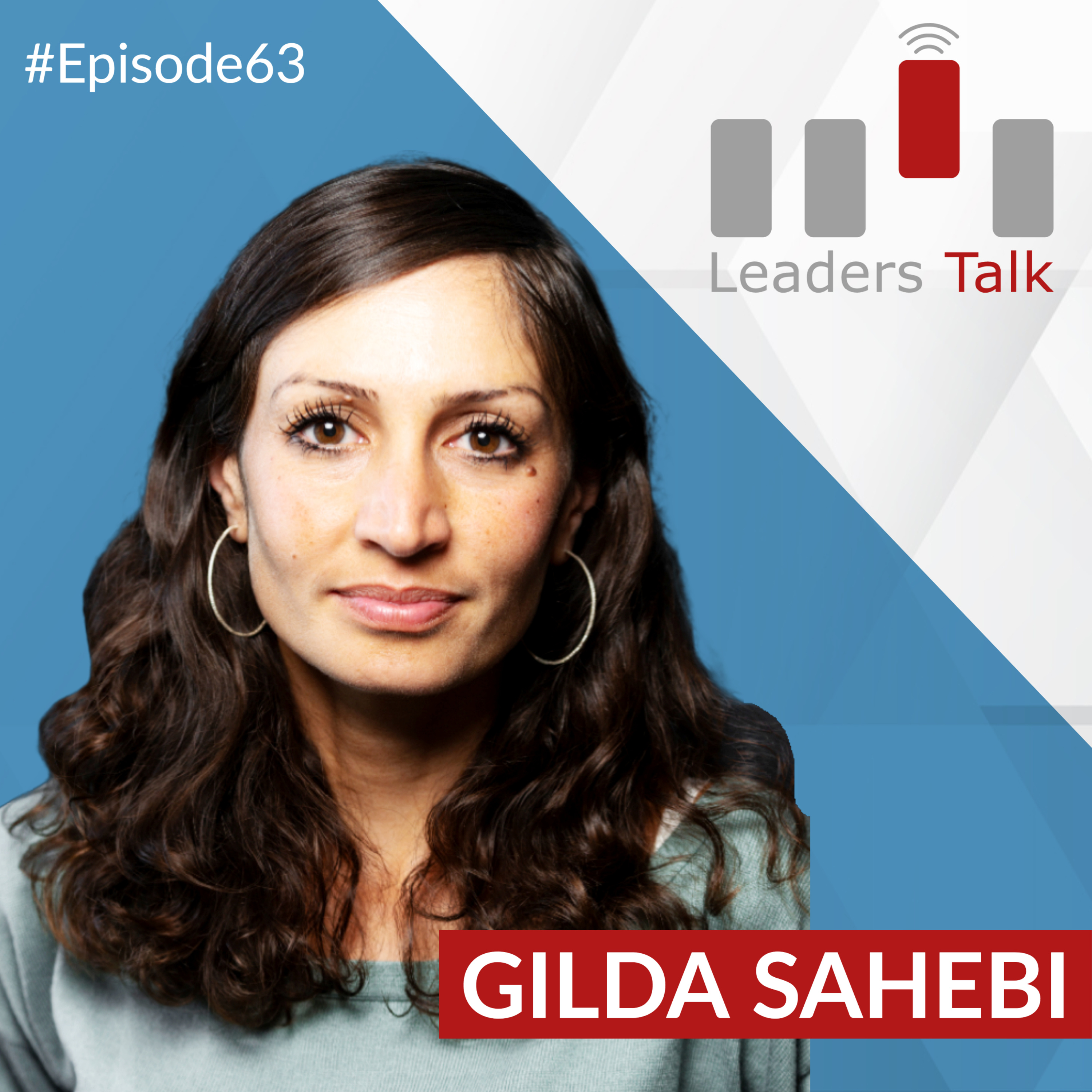 Leaders Talk - Better Leadership. Better Organizations. Better World