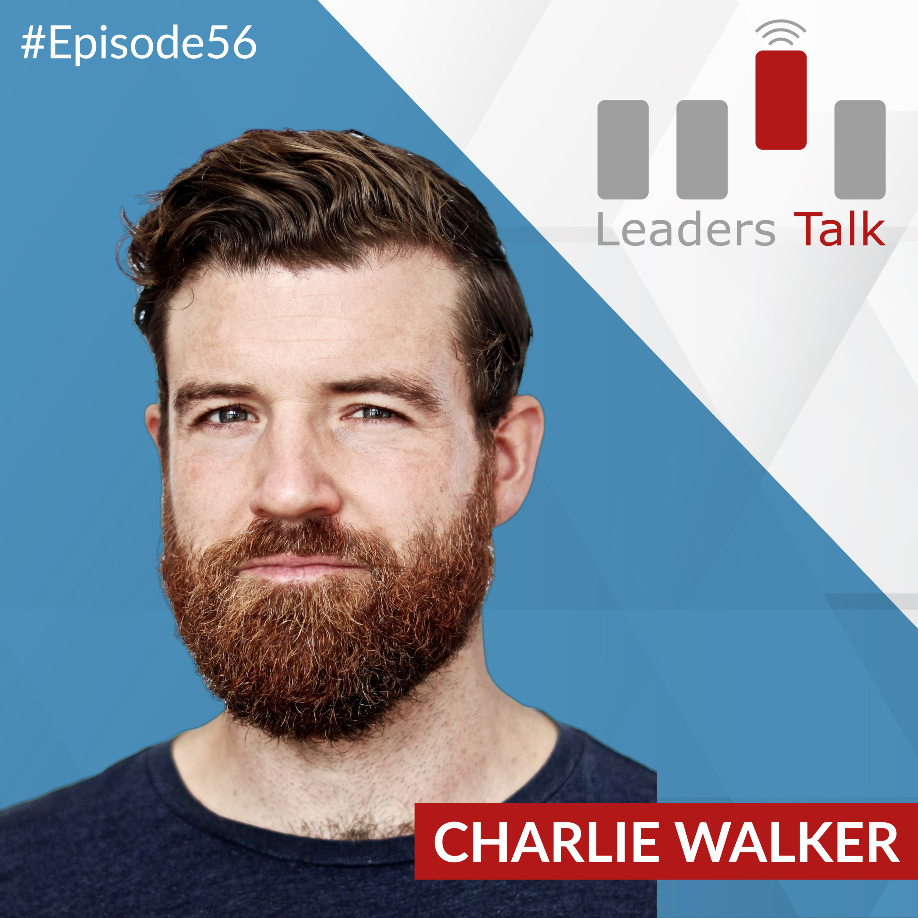 Leaders Talk - Better Leadership. Better Organizations. Better World