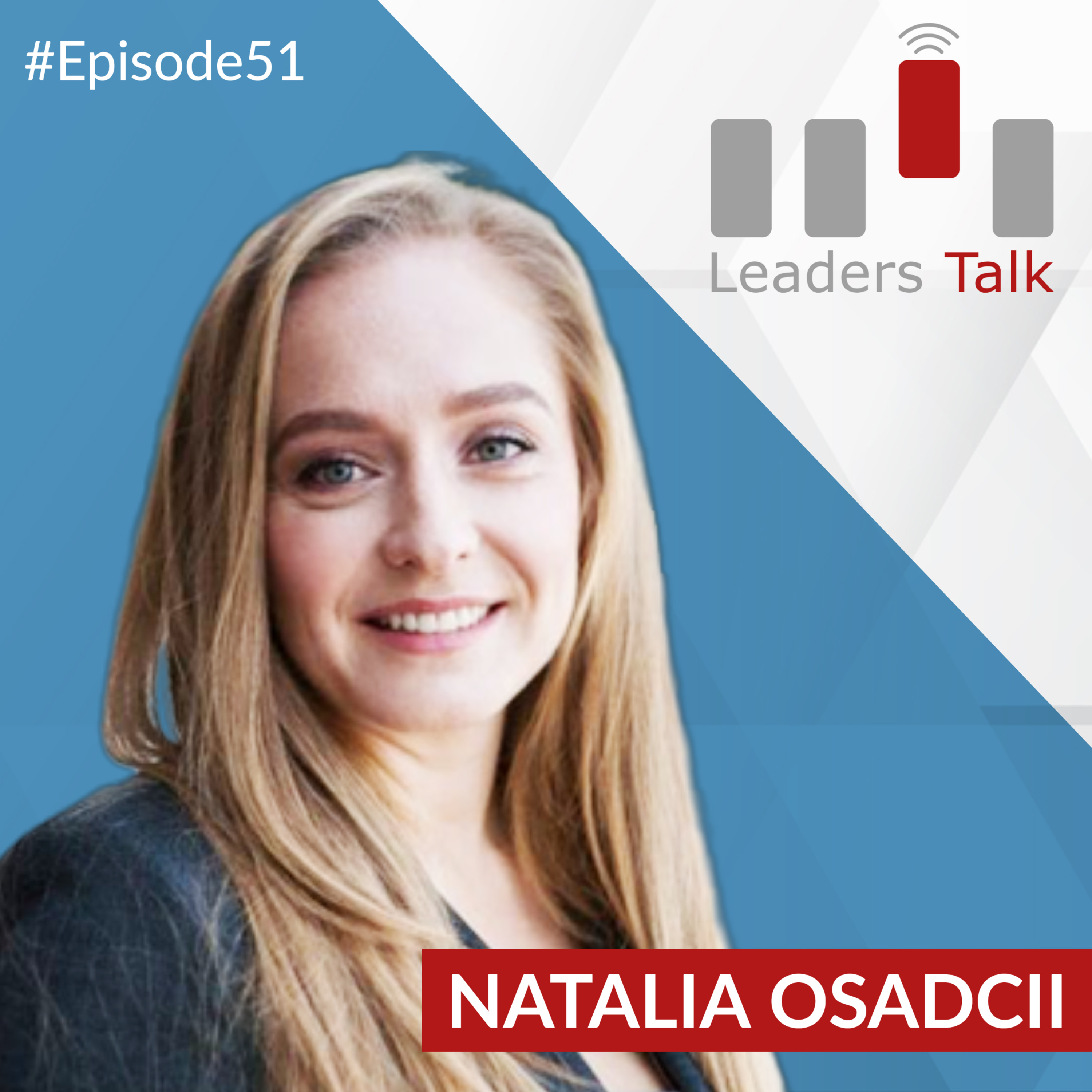 Ep. 51: Natalia Osadcii, how to keep a positive outlook during a war? episode artwork