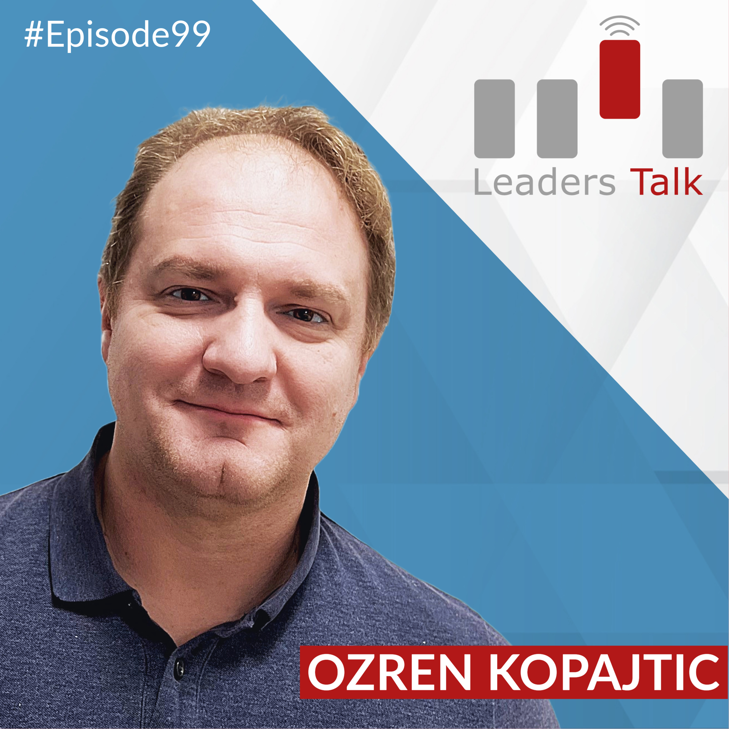Ep. 99: Ozren Kopajtic, how to tackle challenges in the IT world? episode artwork