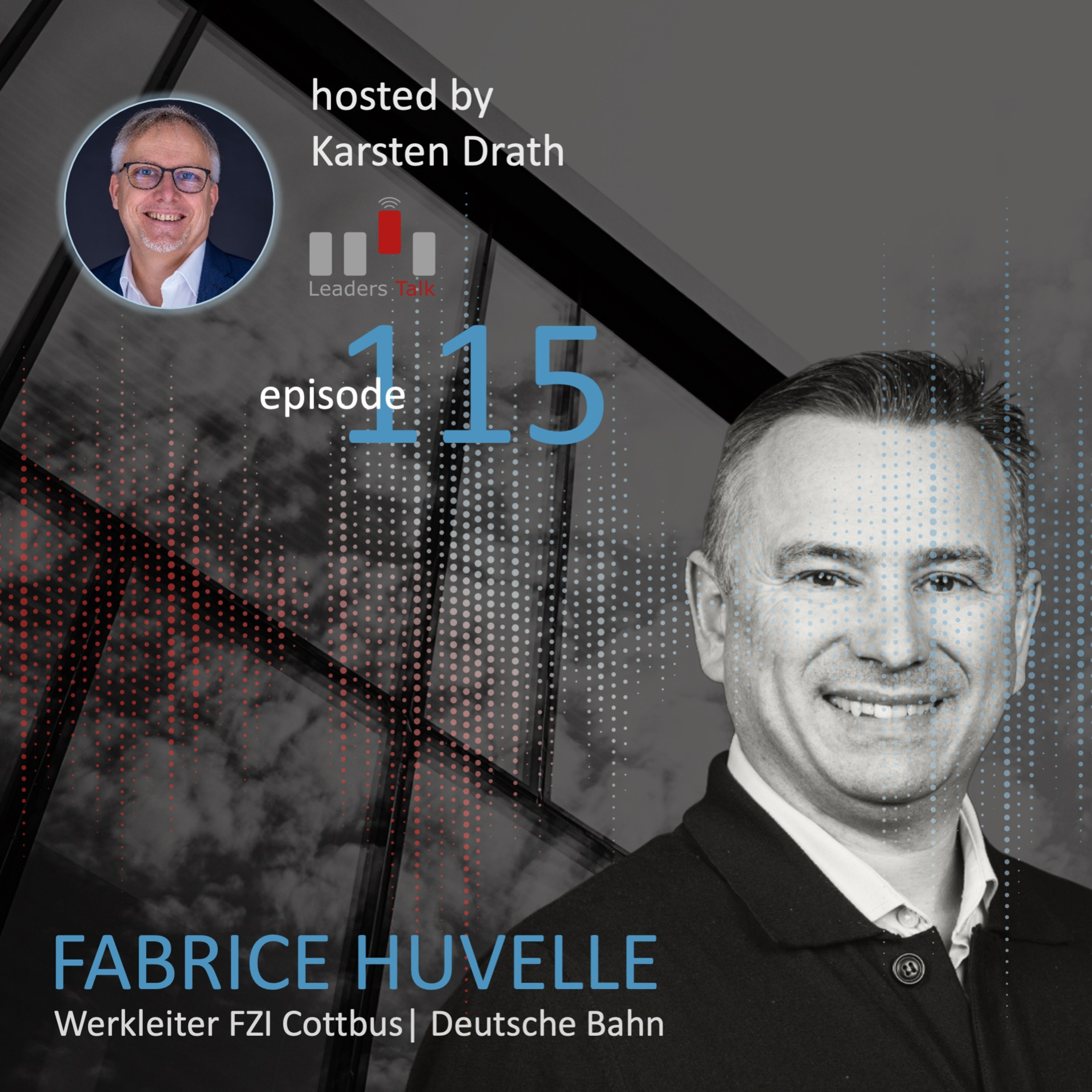 Ep: 115: Fabrice Huvelle, wie gelingt Aufbruch, wenn der Abstieg noch nachwirkt? episode artwork