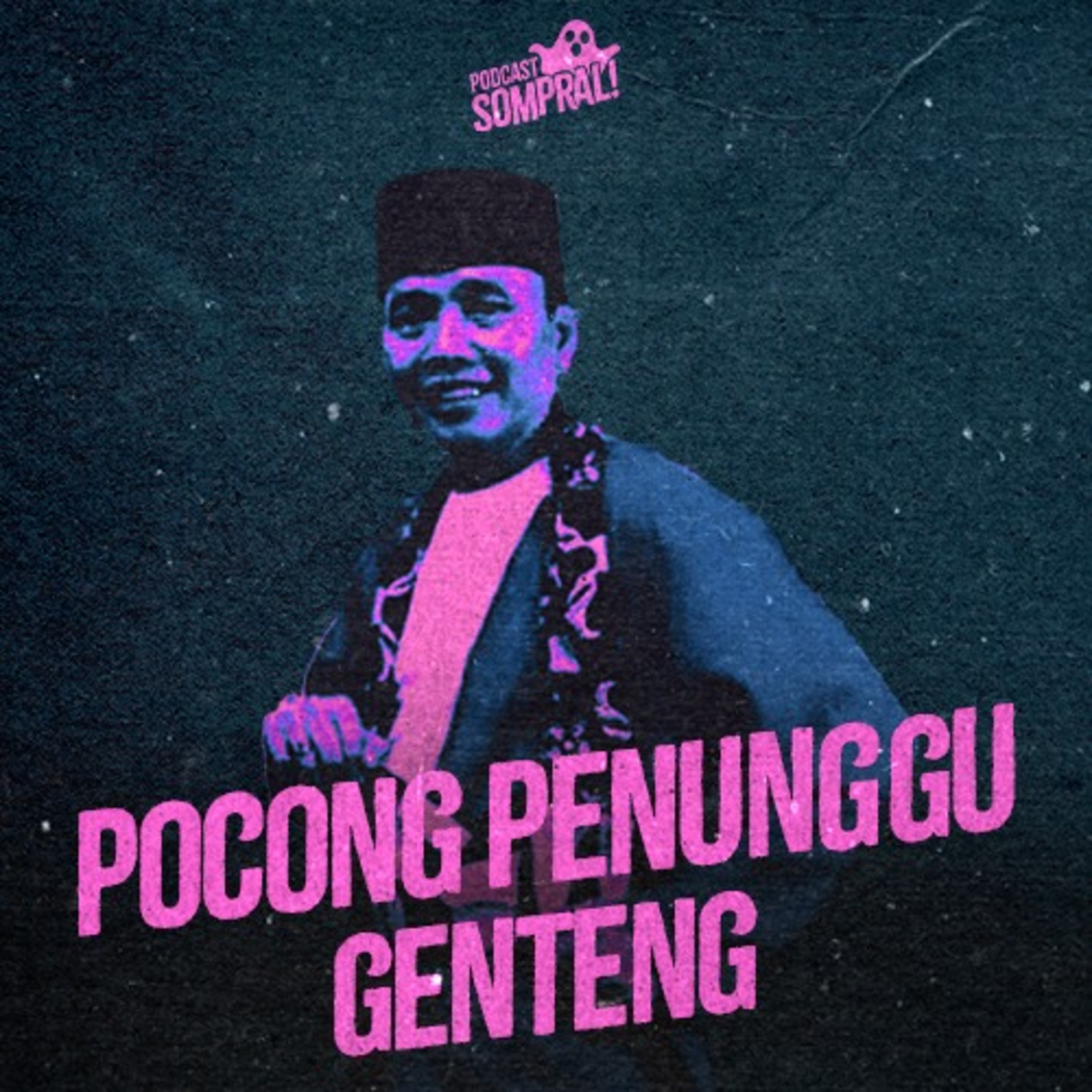 [SOMPRAL!] POCONG PENUNGGU GENTENG