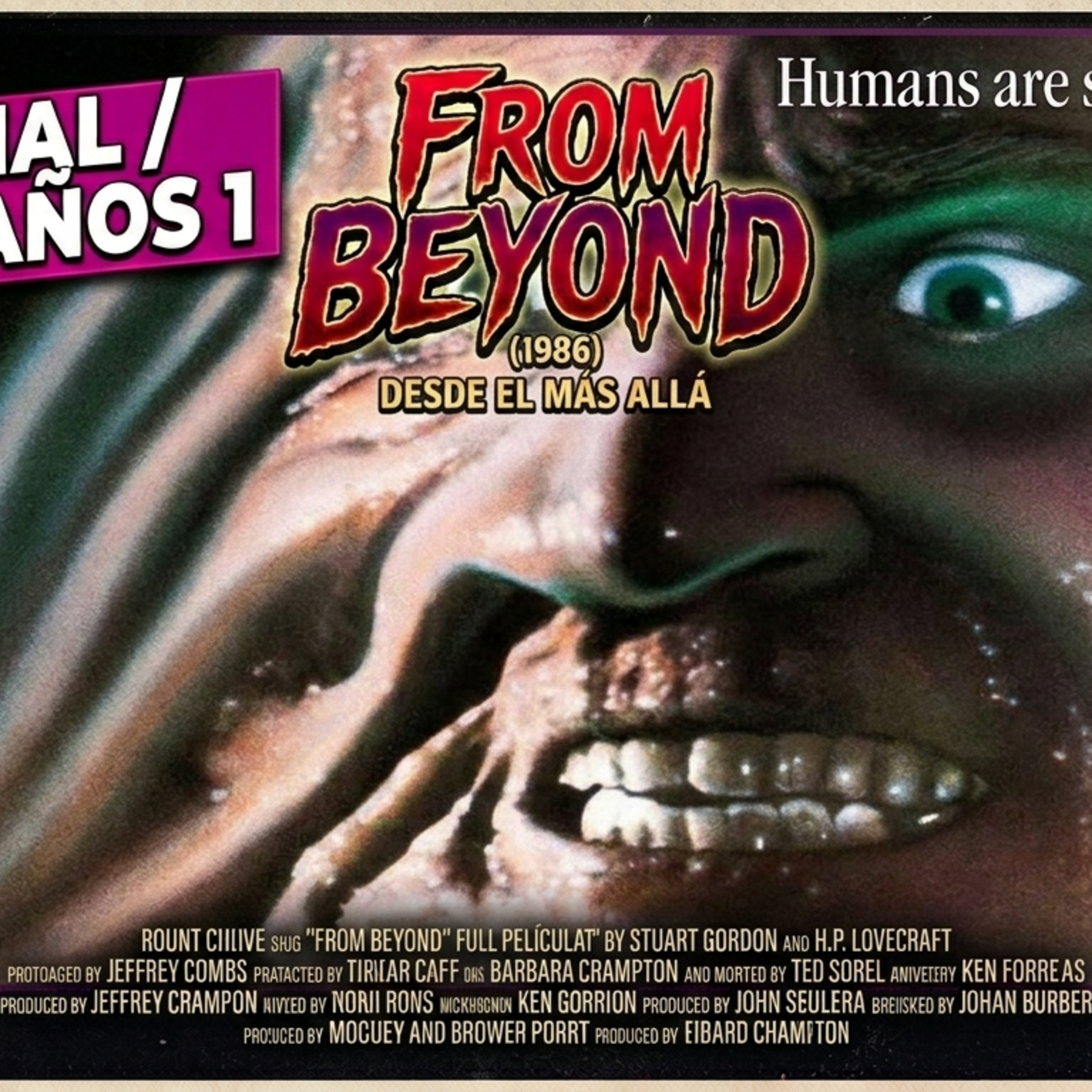 Galería del Horror. Especial Cumpleaños. 1: From Beyond (1986) episode artwork