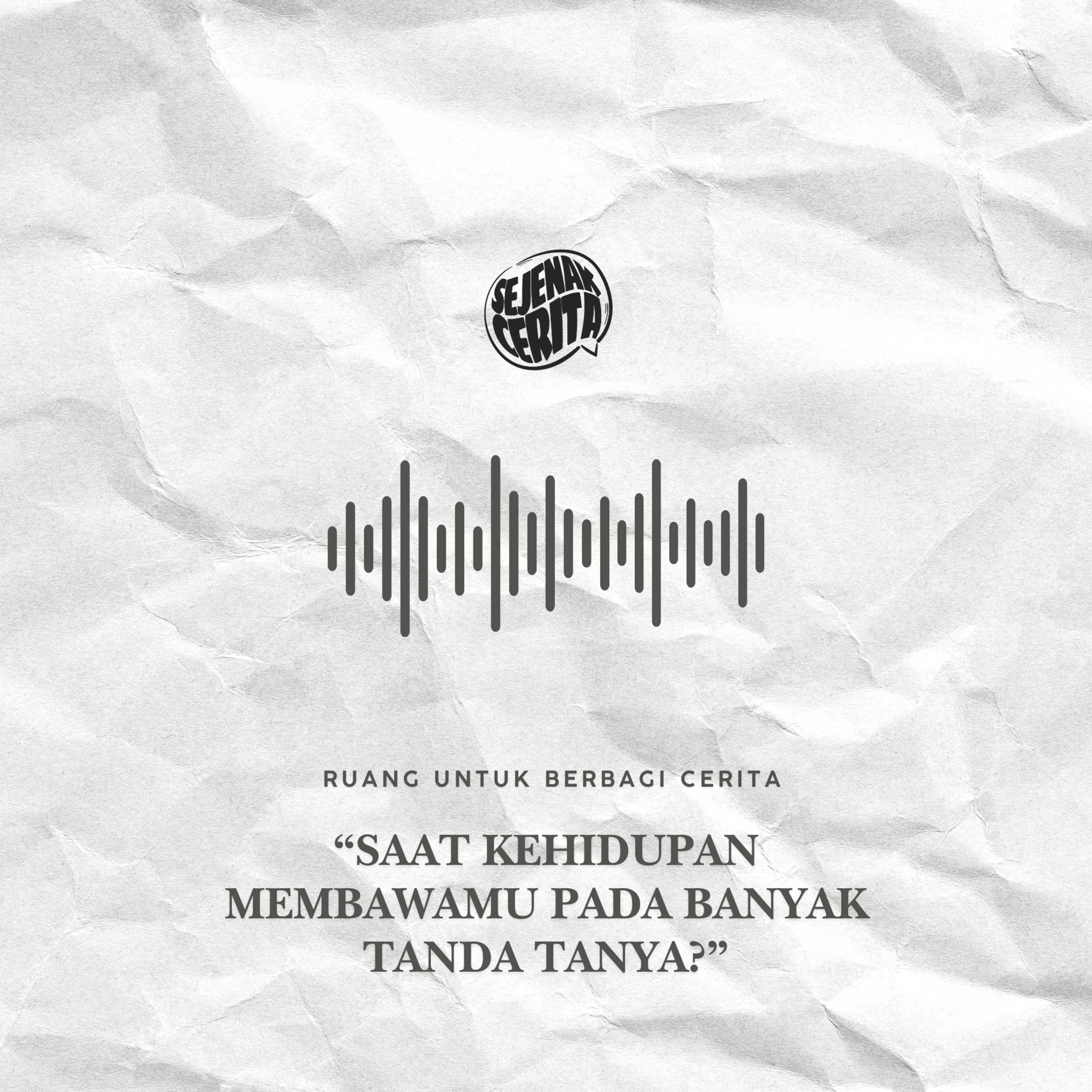 Ruang - Saat Kehidupan Membawamu pada Banyak Tanda Tanya? episode artwork