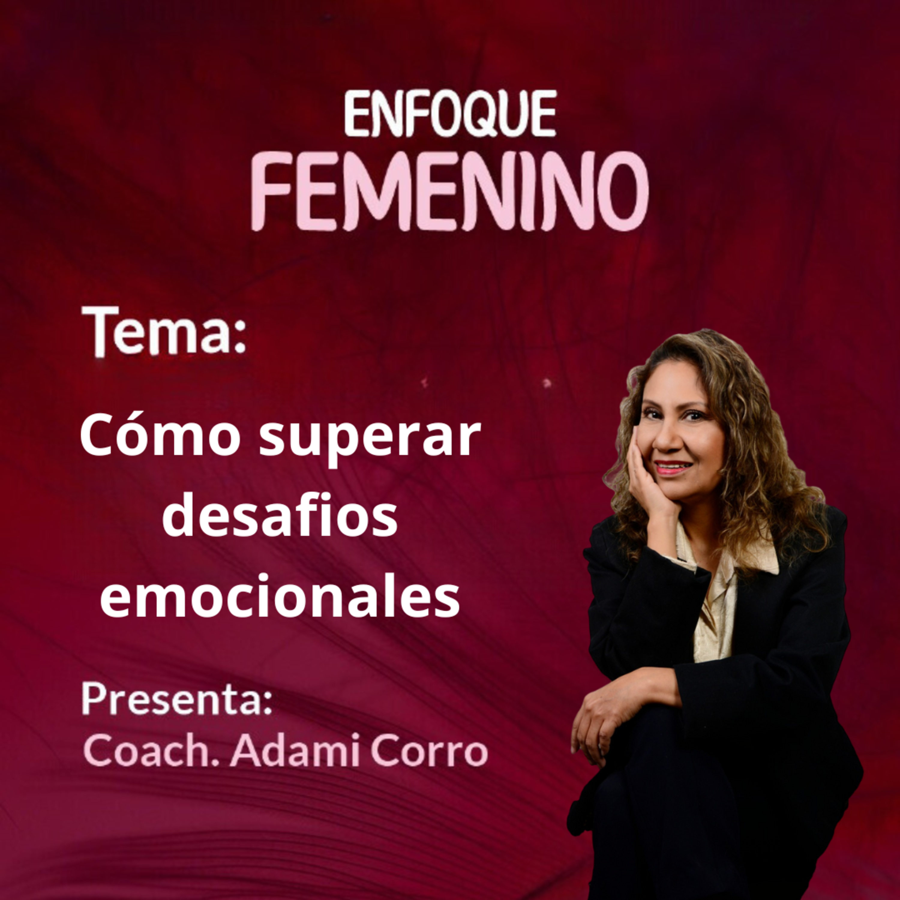 Transformando tu vida con Adami Corro