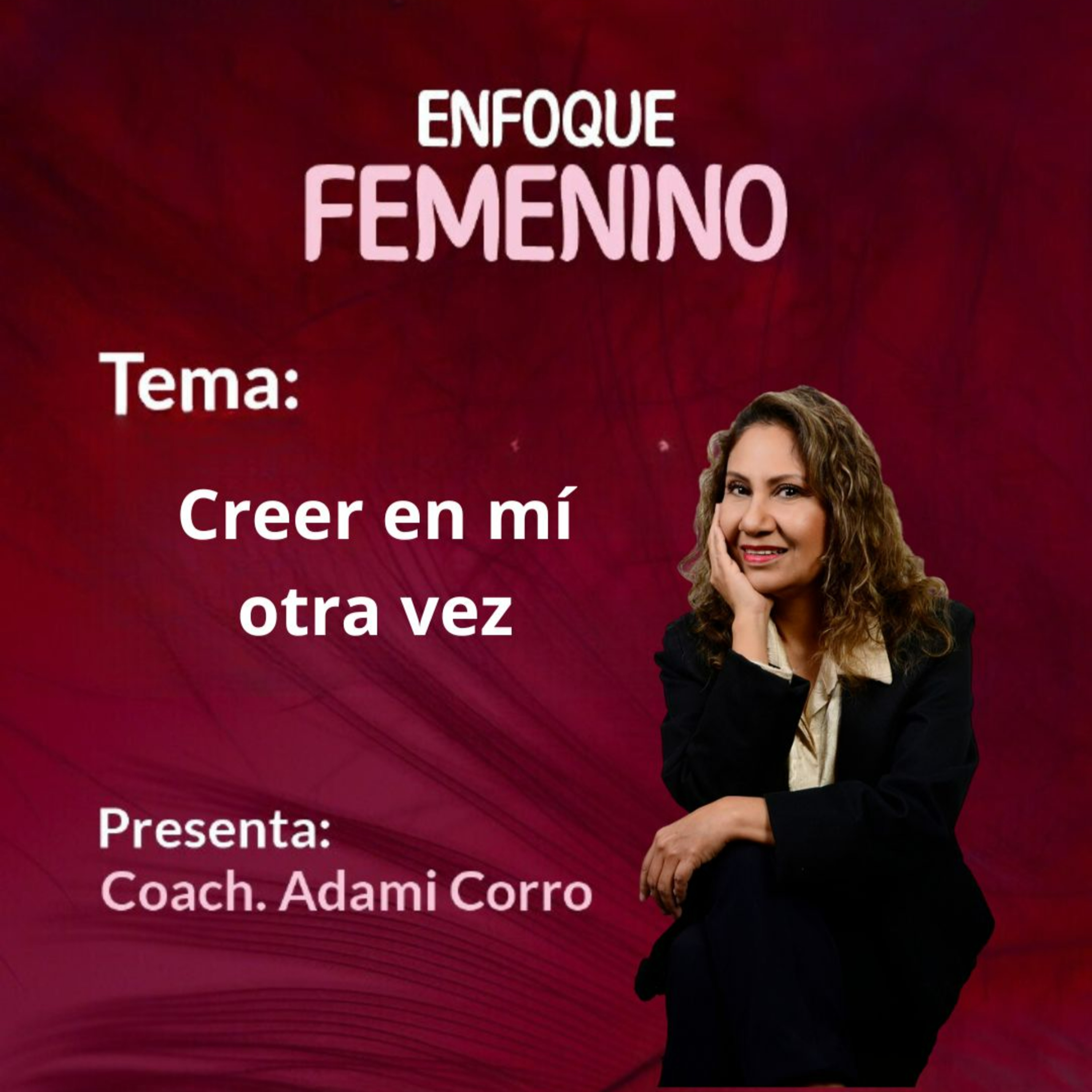 Transformando tu vida con Adami Corro