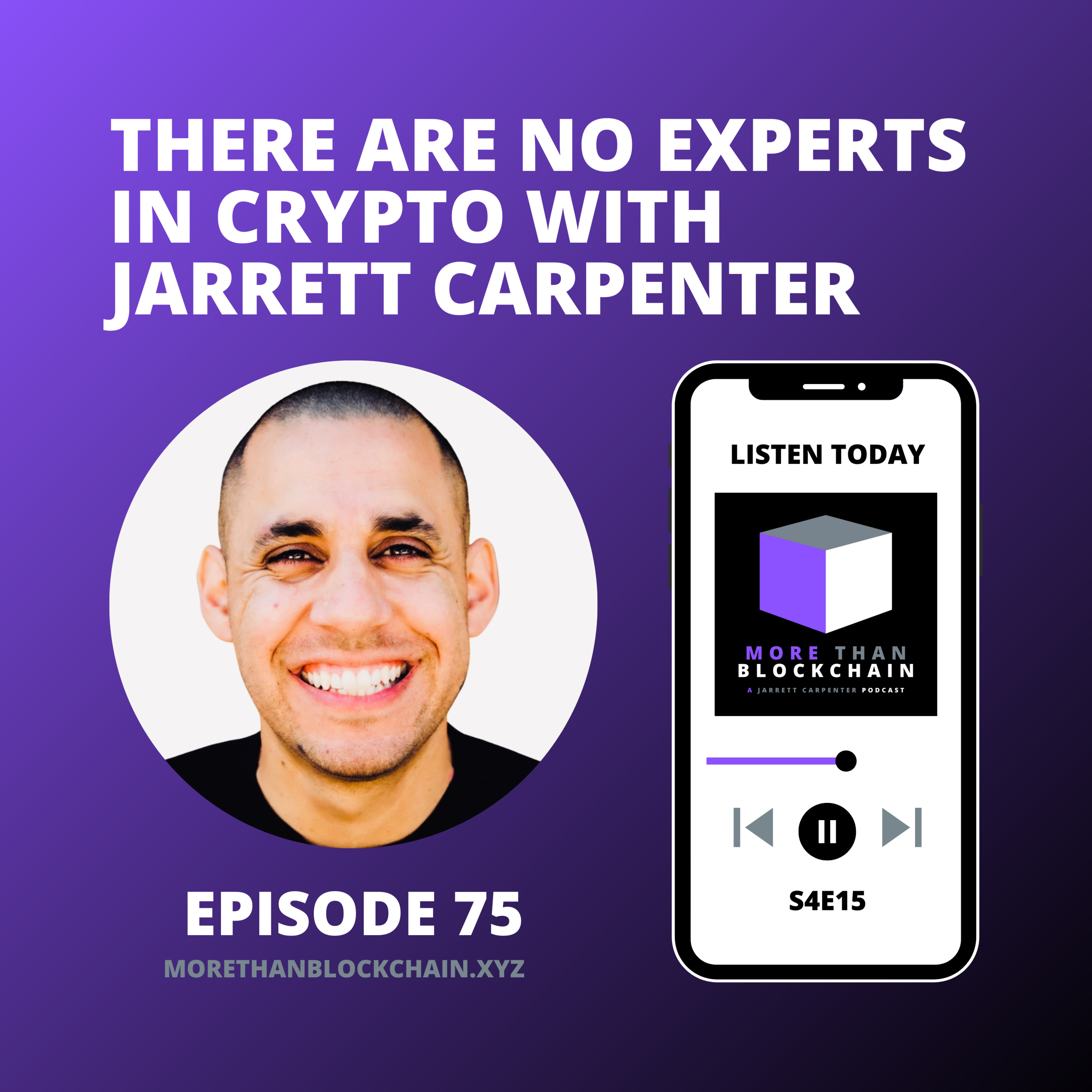 E75 - QuickPod | There Are No Experts In Crypto With Jarrett Carpenter episode artwork