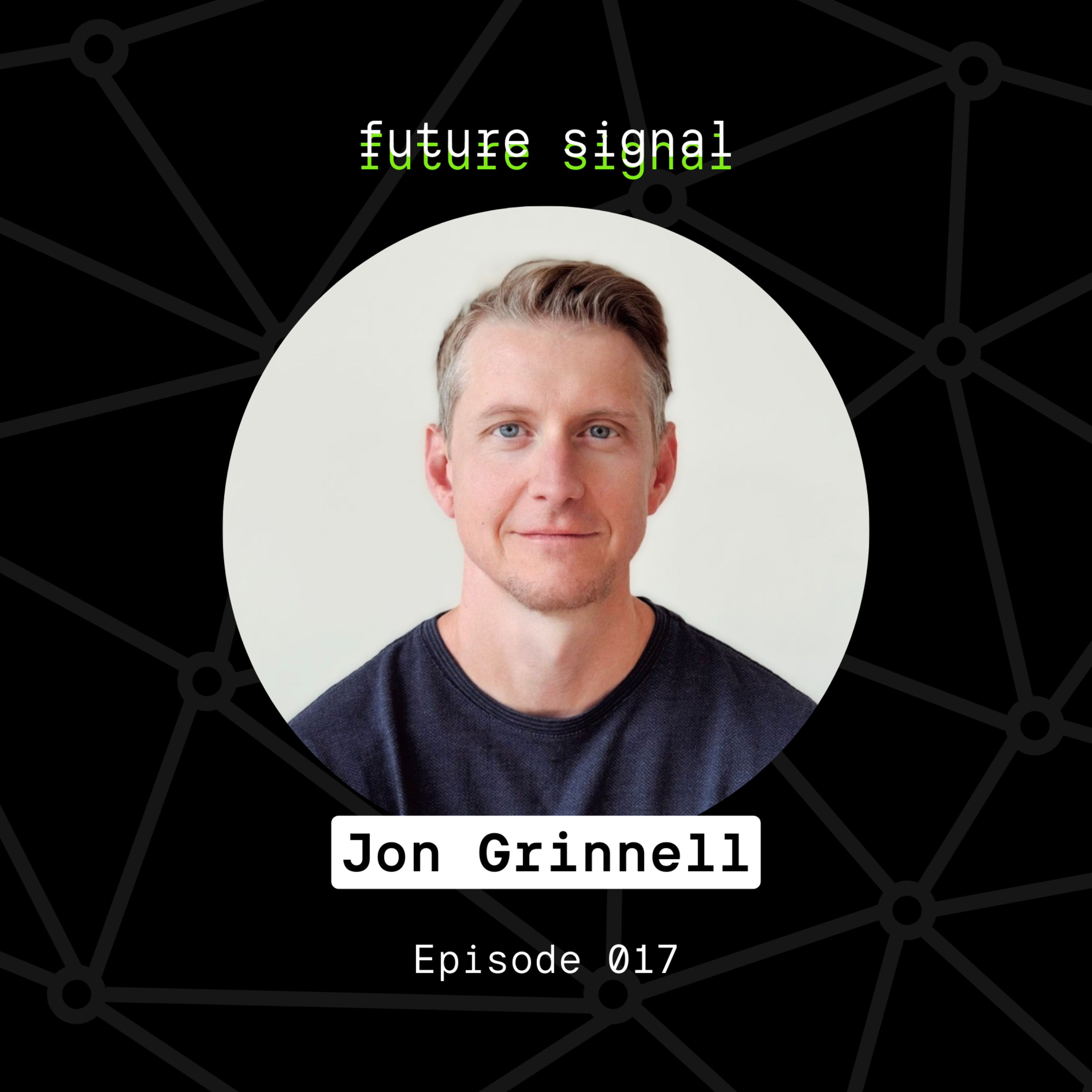 E017 - Crypto Is Life | Jon Grinnell On Working At Coinbase, The Potential For A Bitcoin Strategic Reserve & Why The Future Of Finance Is On Chain episode artwork