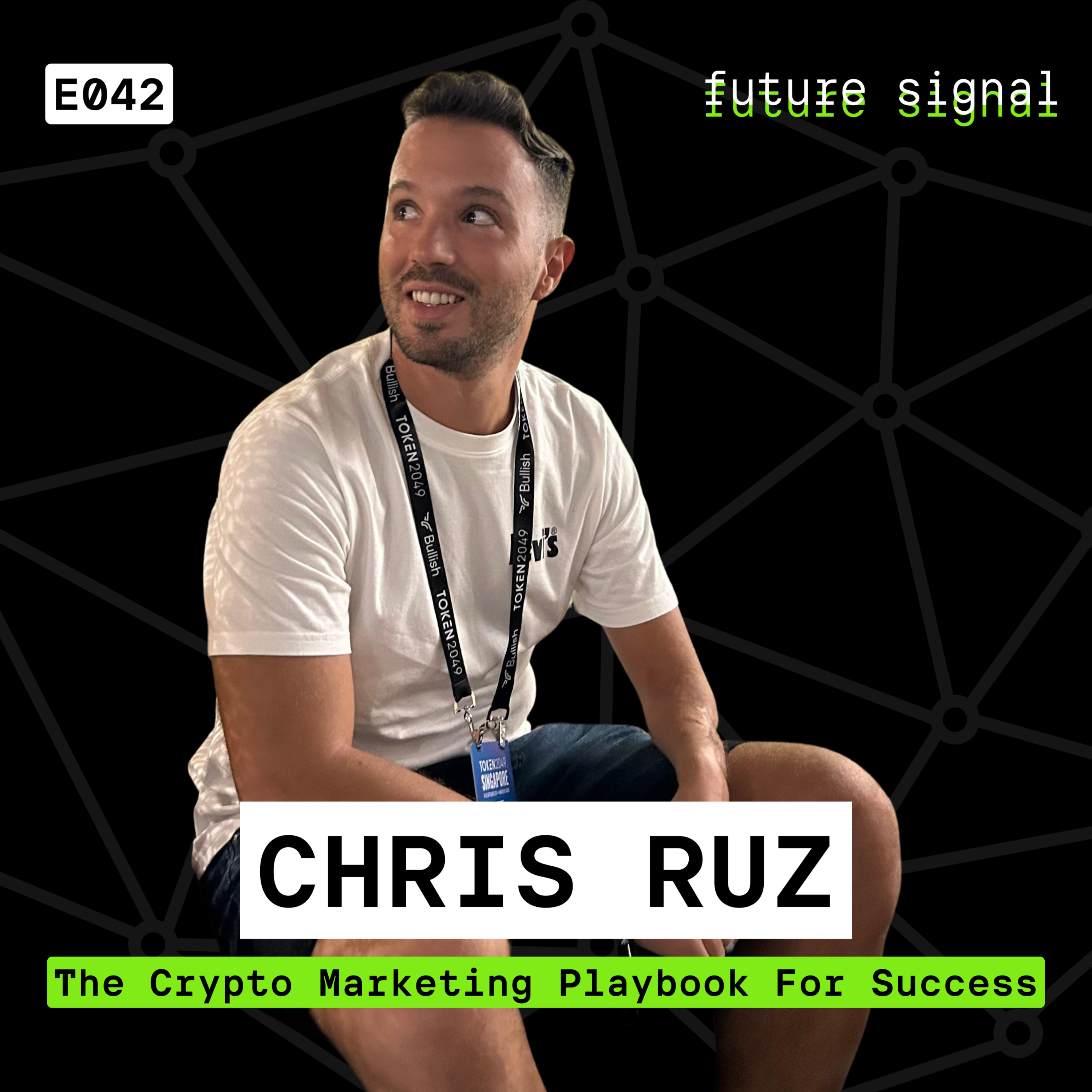 The Crypto Marketing Playbook For Success Featuring Chris Ruz | E042 episode artwork