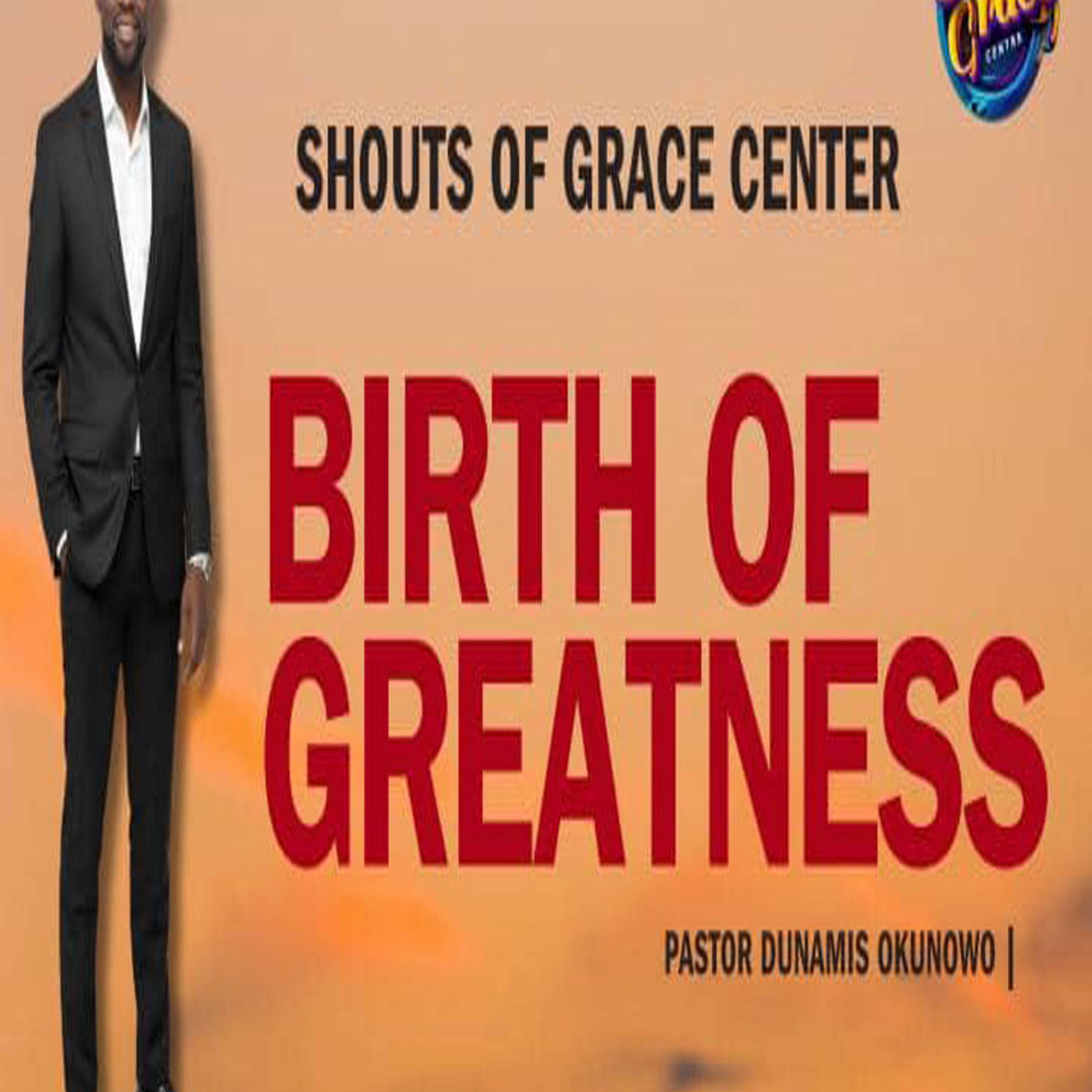 Birth of Greatness
