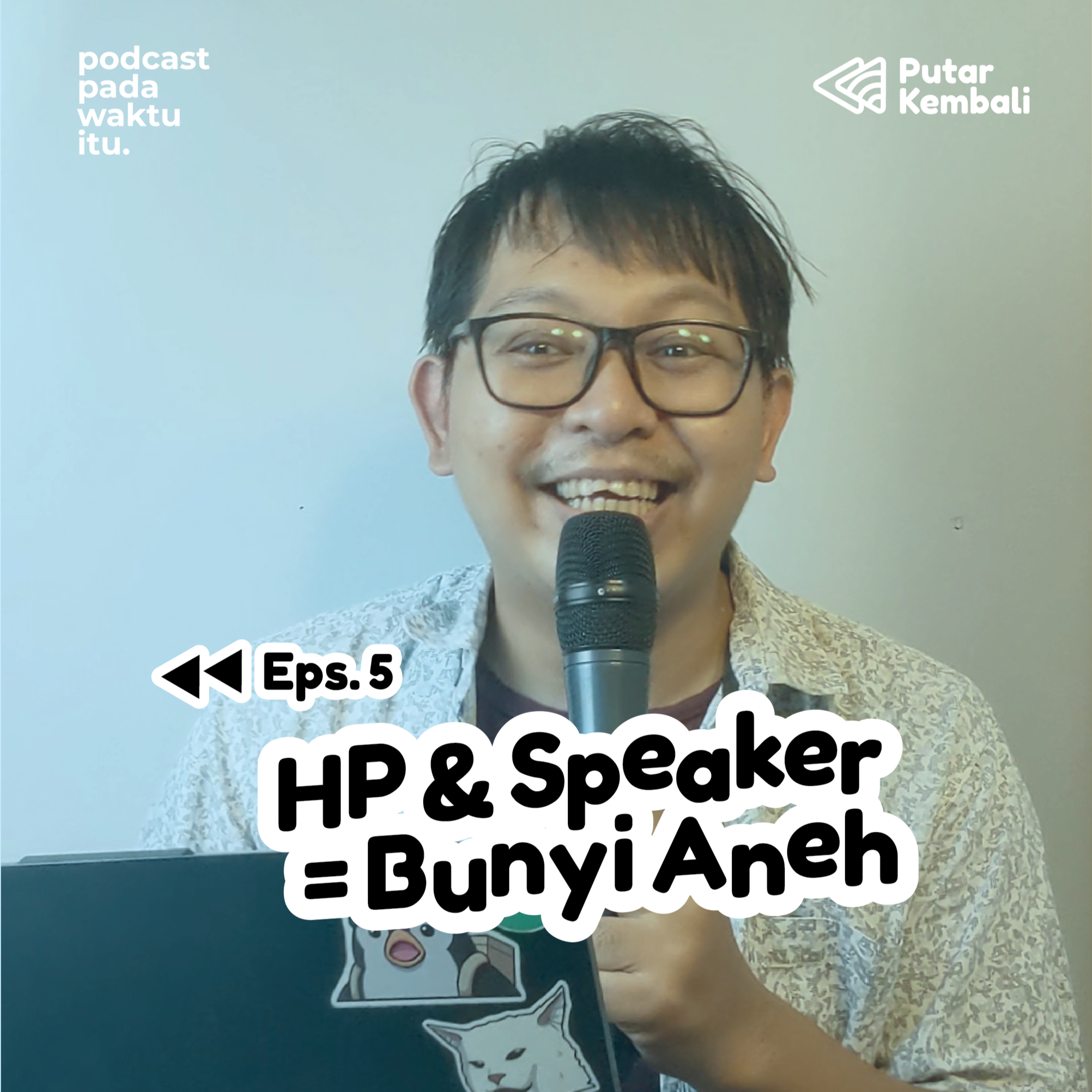 Podcast Pada Waktu Itu