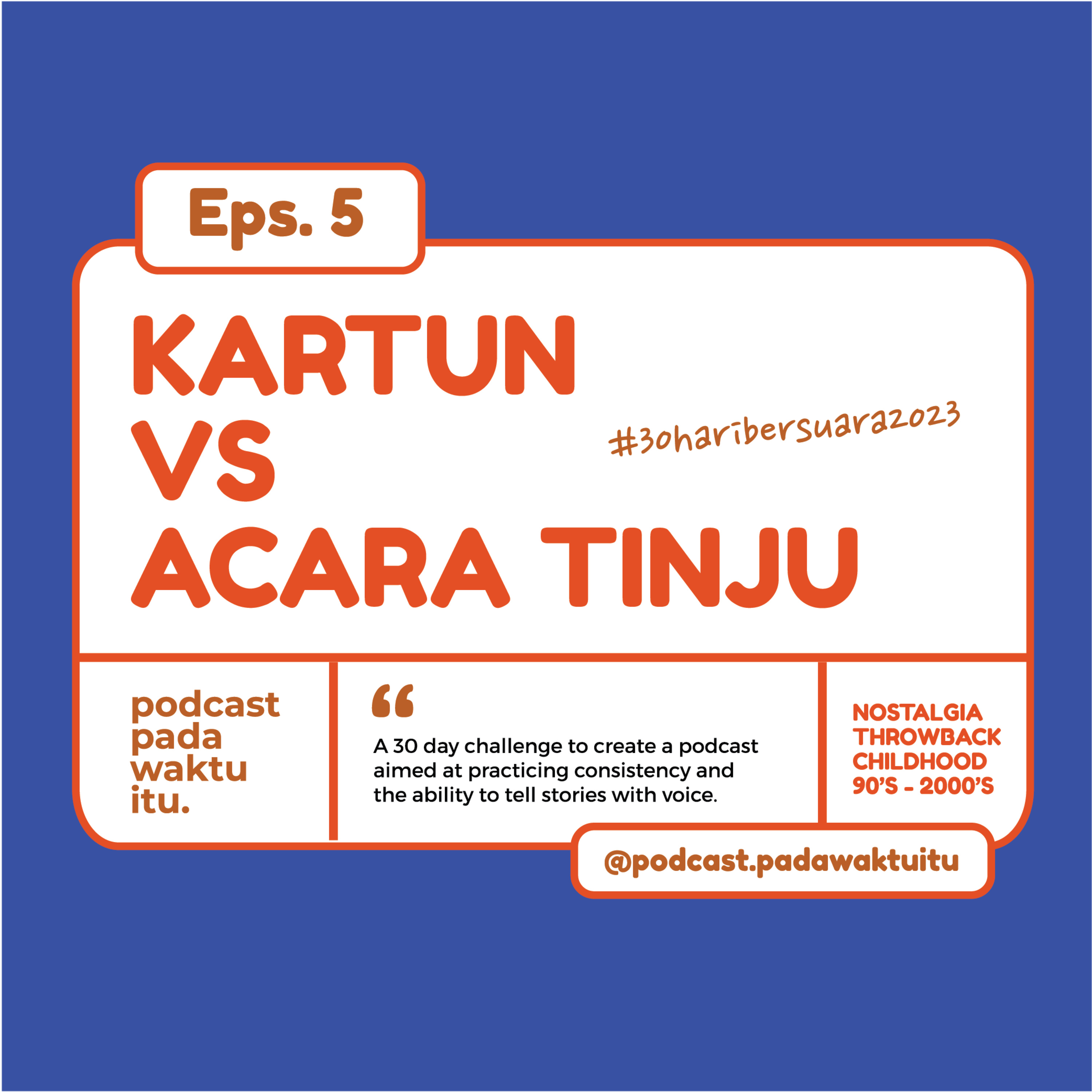 Podcast Pada Waktu Itu