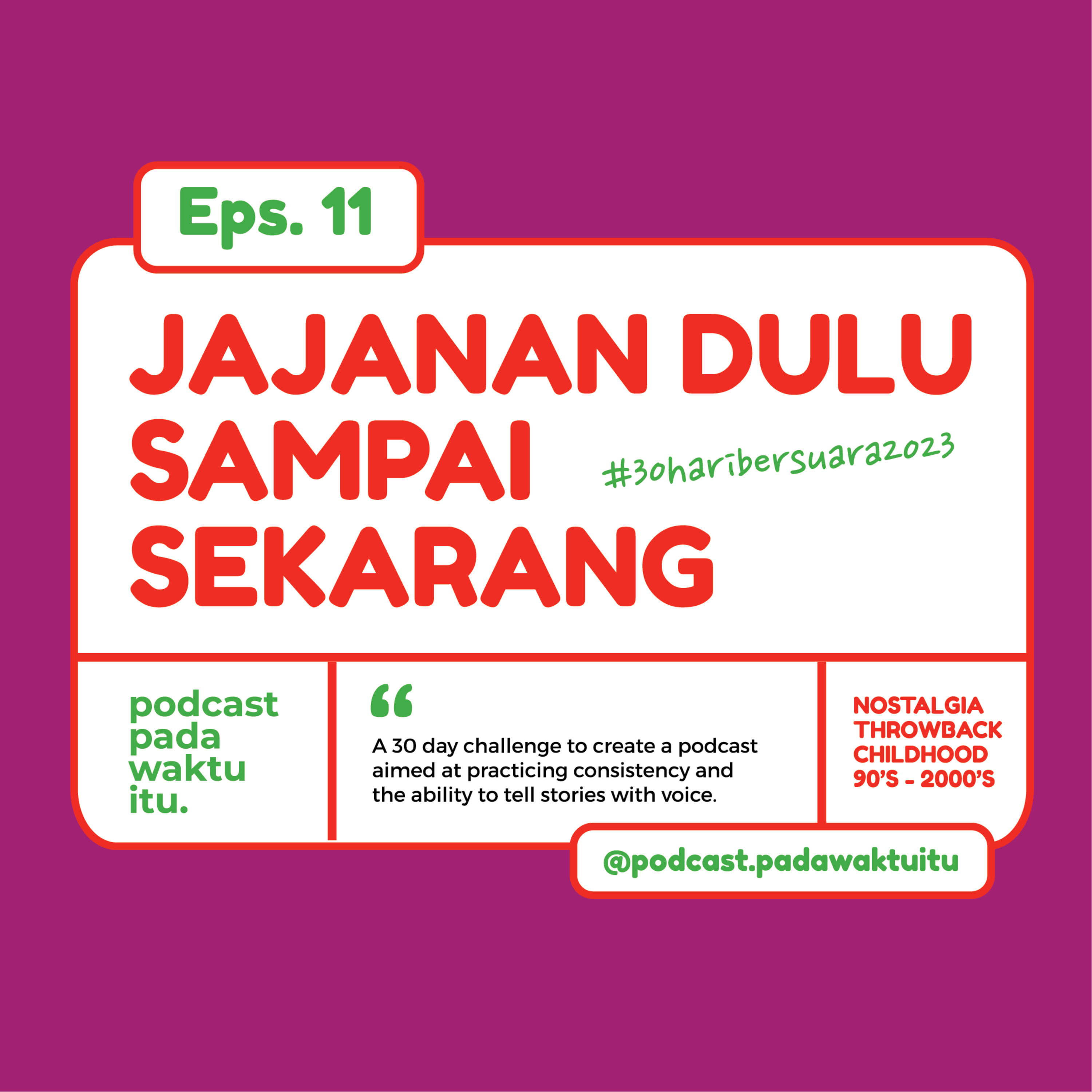 Podcast Pada Waktu Itu