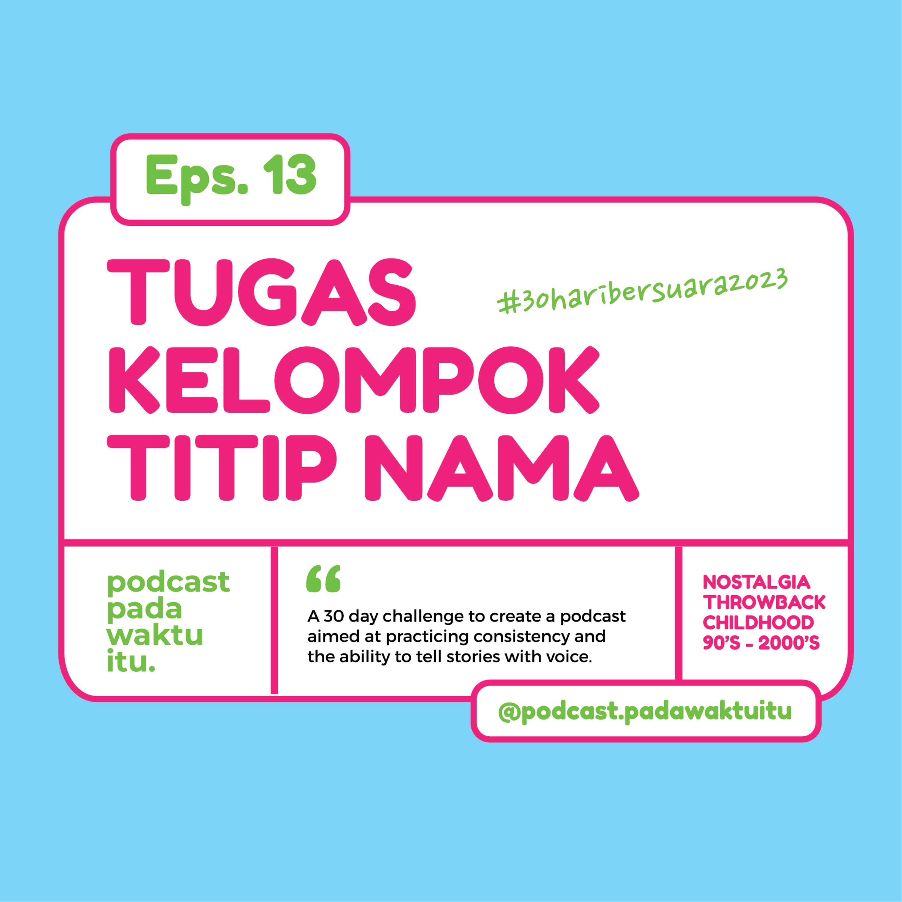 Podcast Pada Waktu Itu